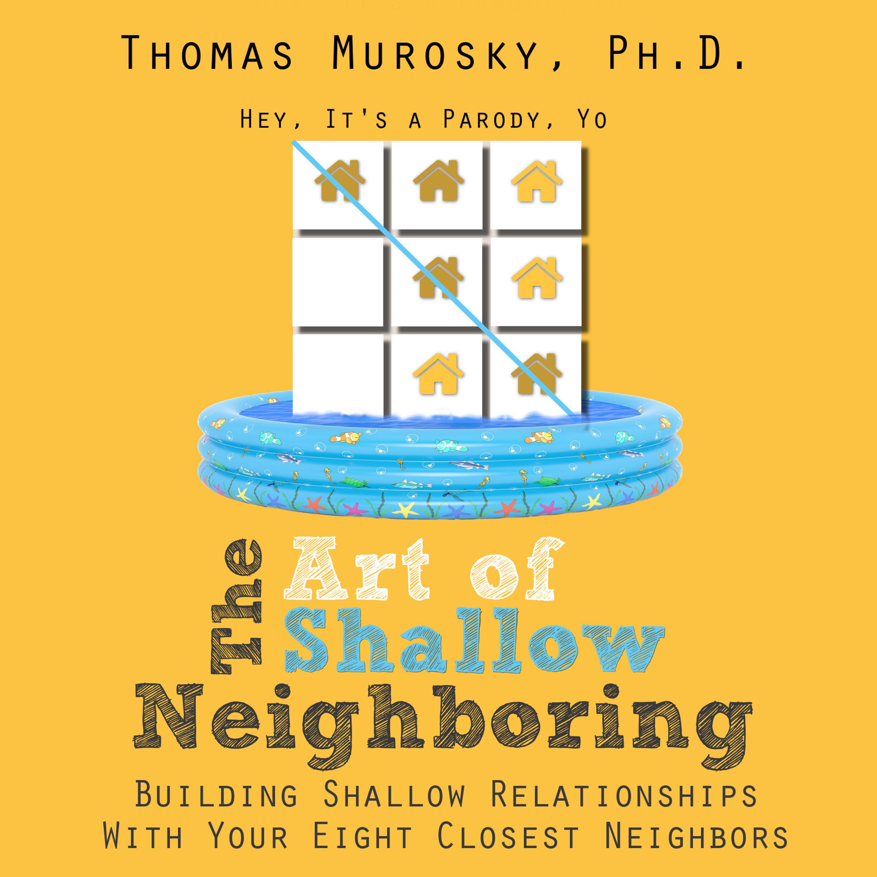 The Art of Shallow Neighboring