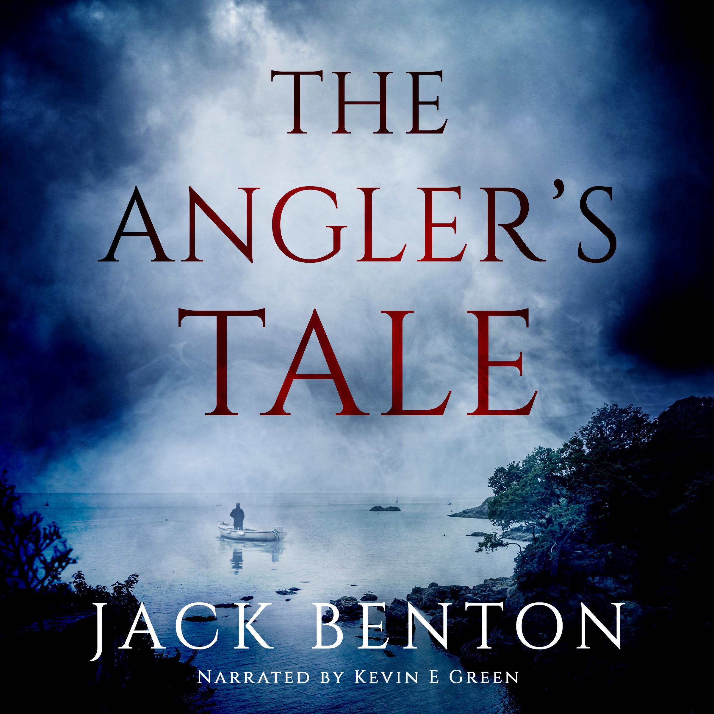 The Angler's Tale