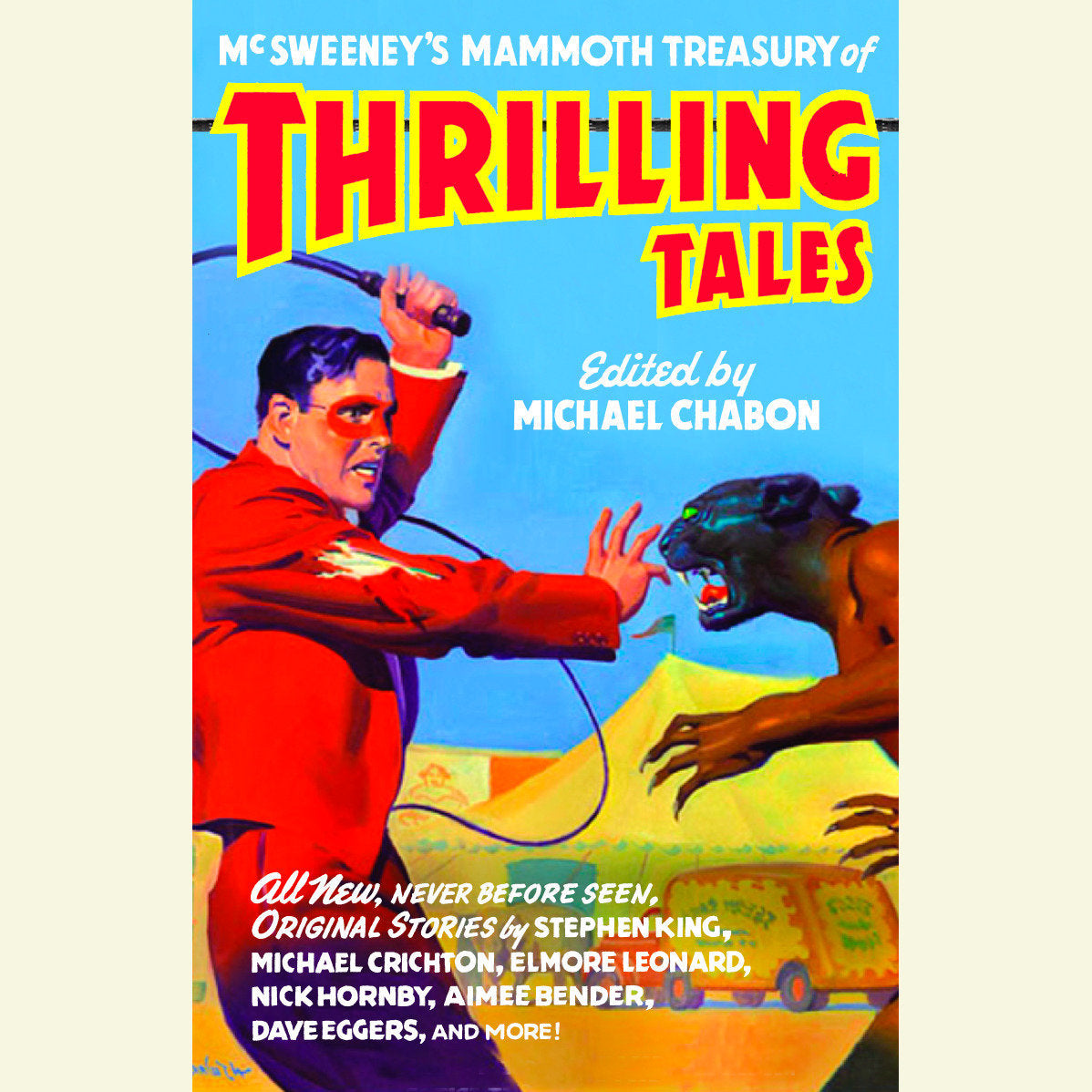 McSweeney's Mammoth Treasury of Thrilling Tales