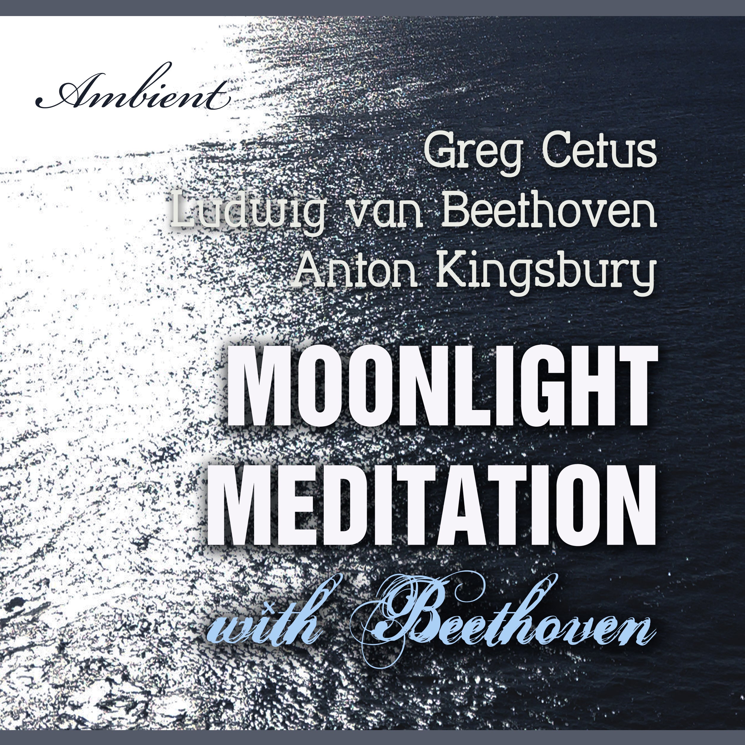 Moonlight Meditation with Beethoven: Goddess of the Moon Invocation
