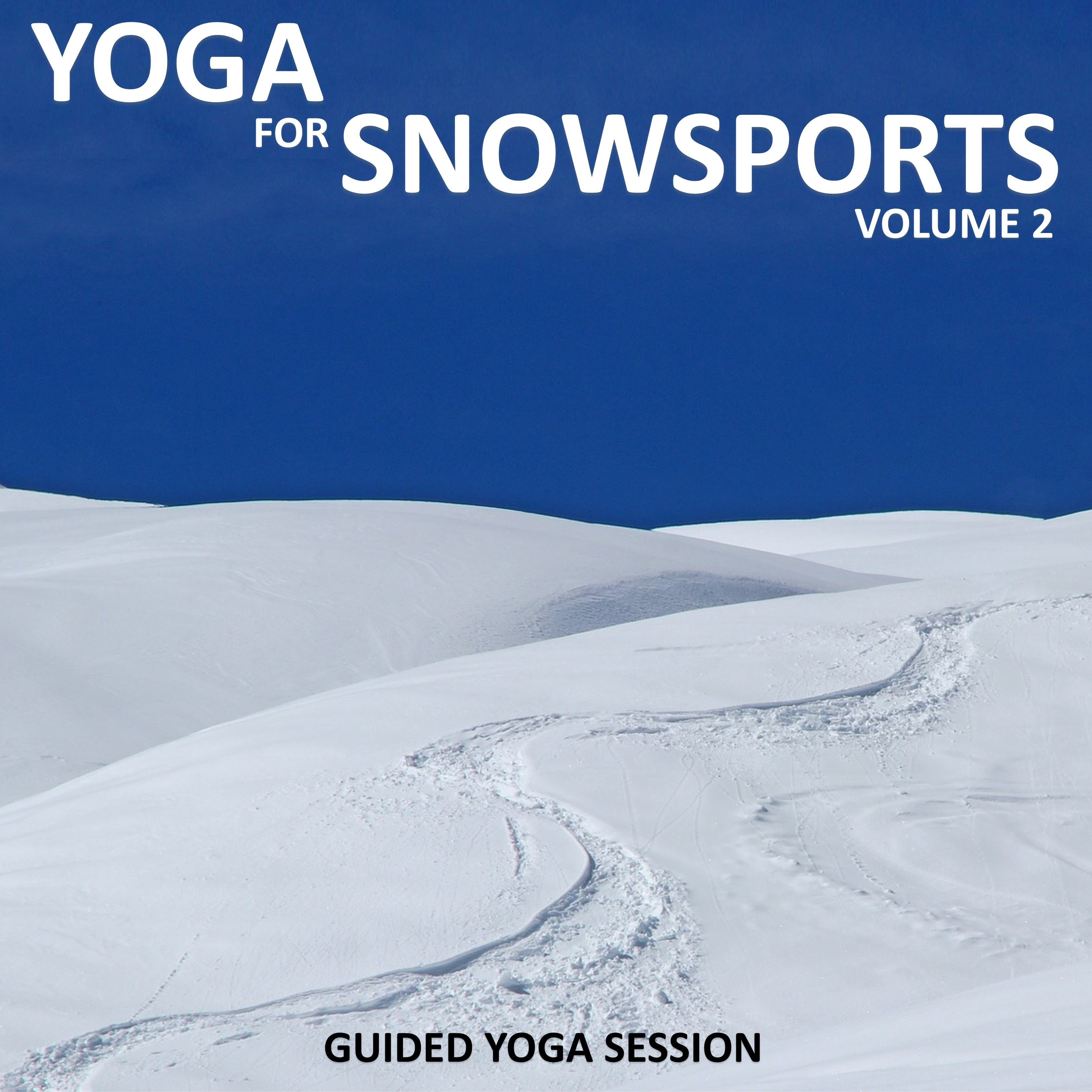 Yoga for Snow Sports Vol 2