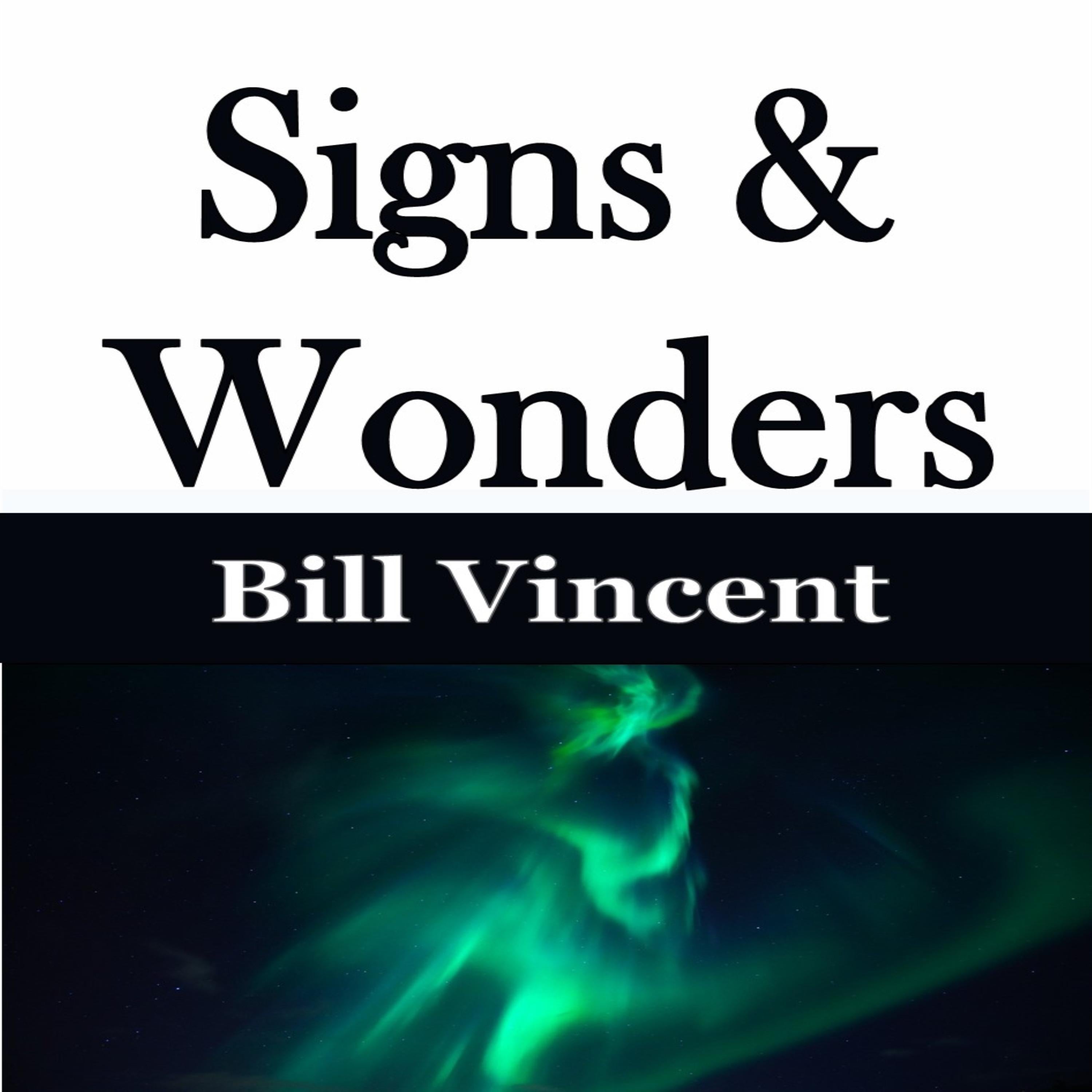 Signs & Wonders