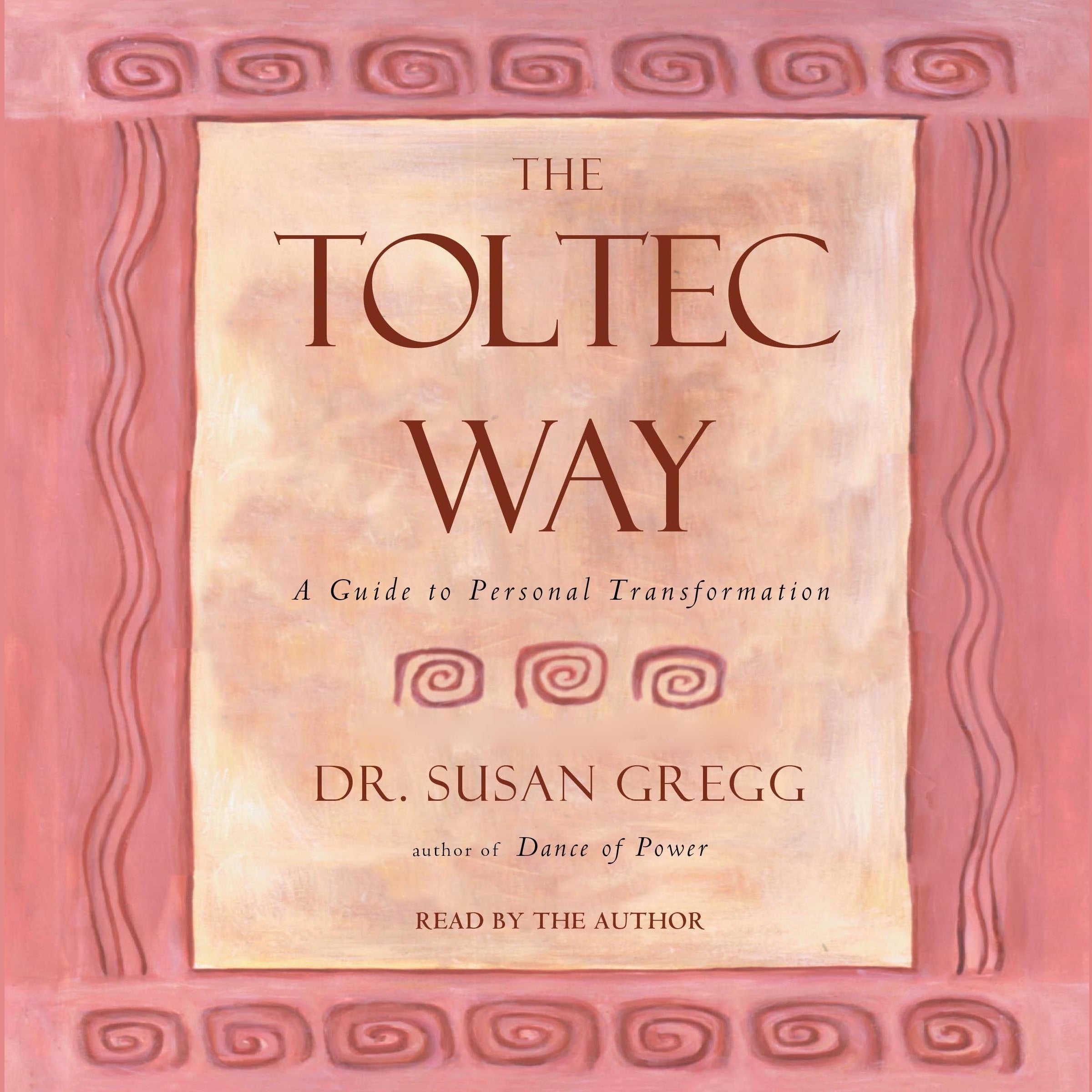 The Toltec Way