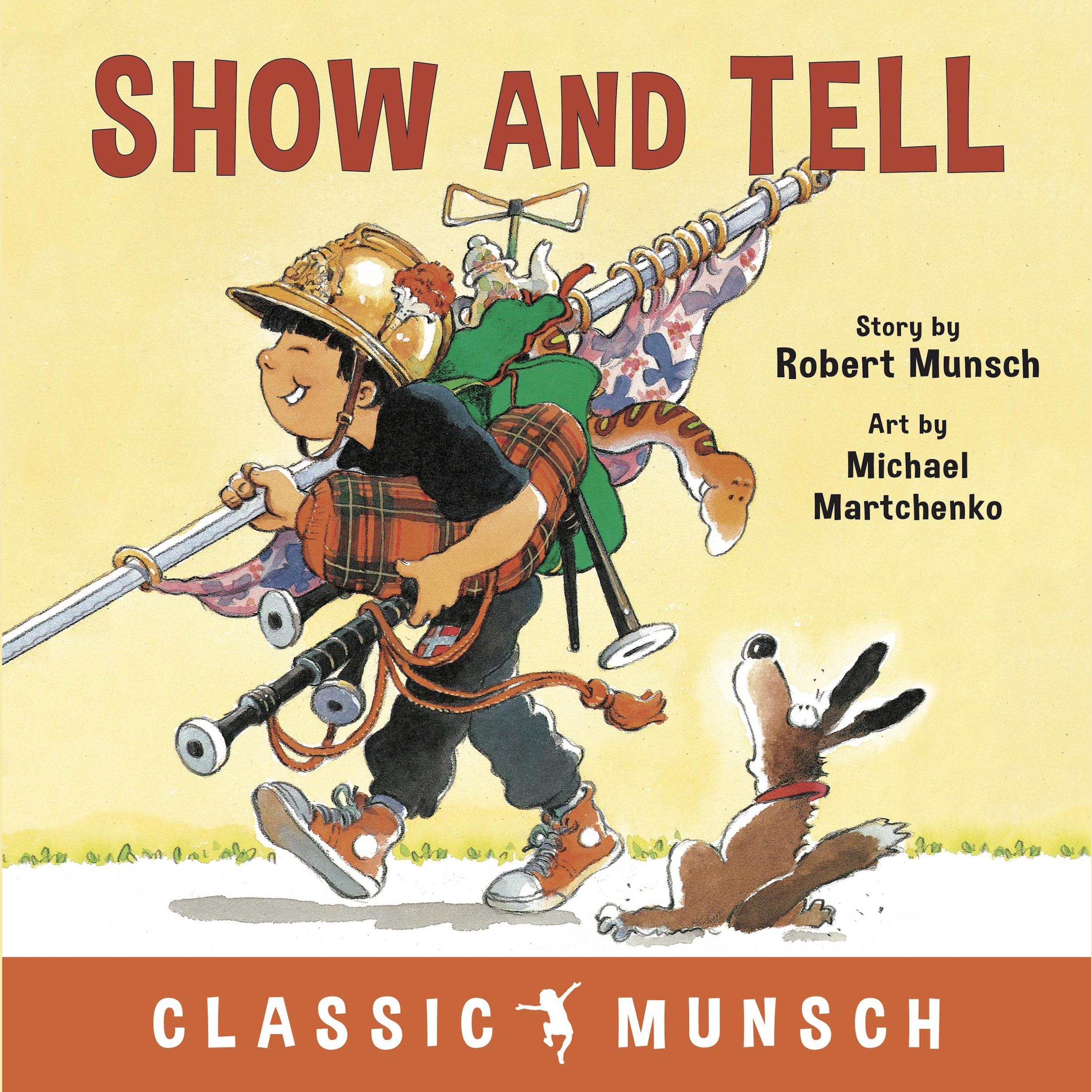 Show and Tell (Classic Munsch Audio)