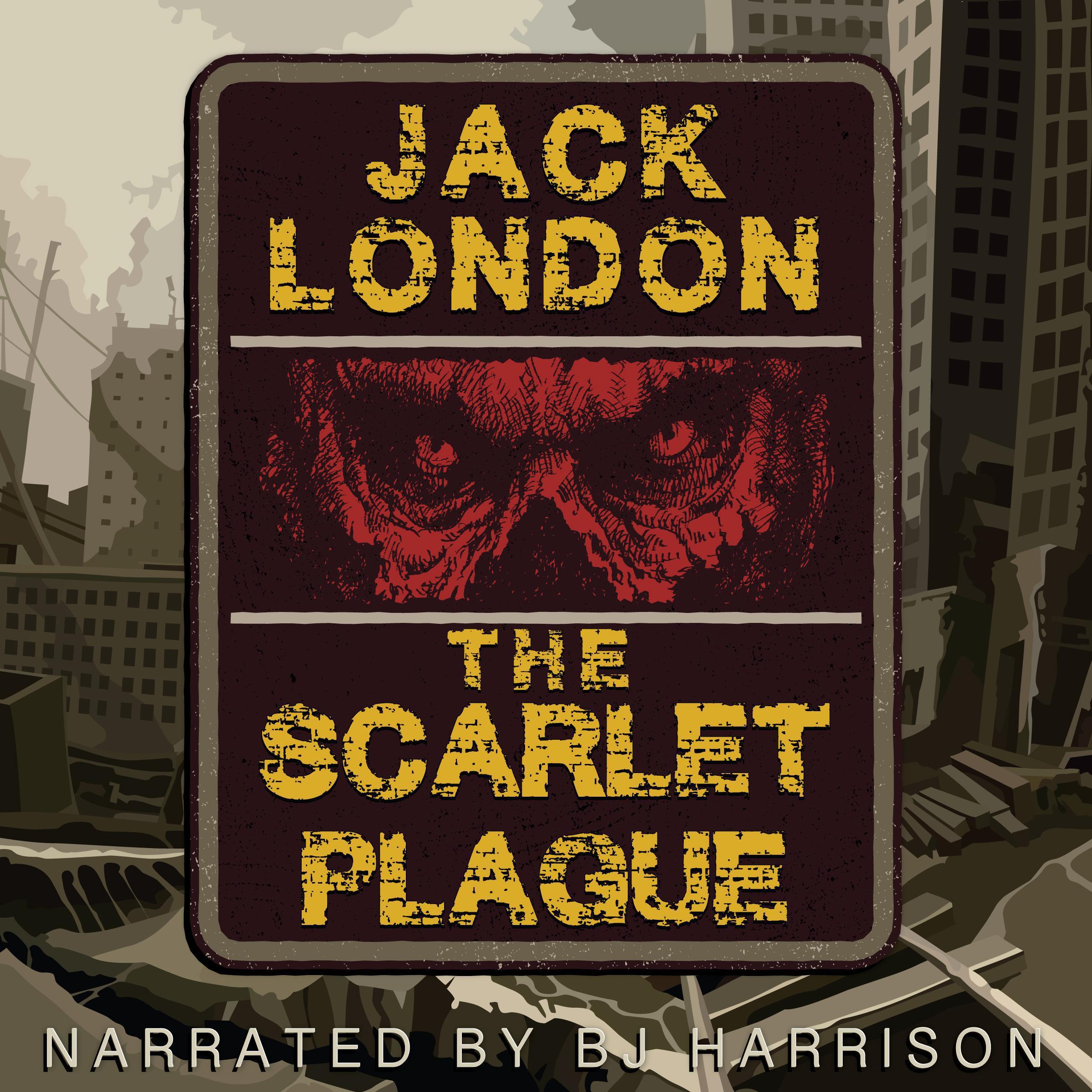 The Scarlet Plague
