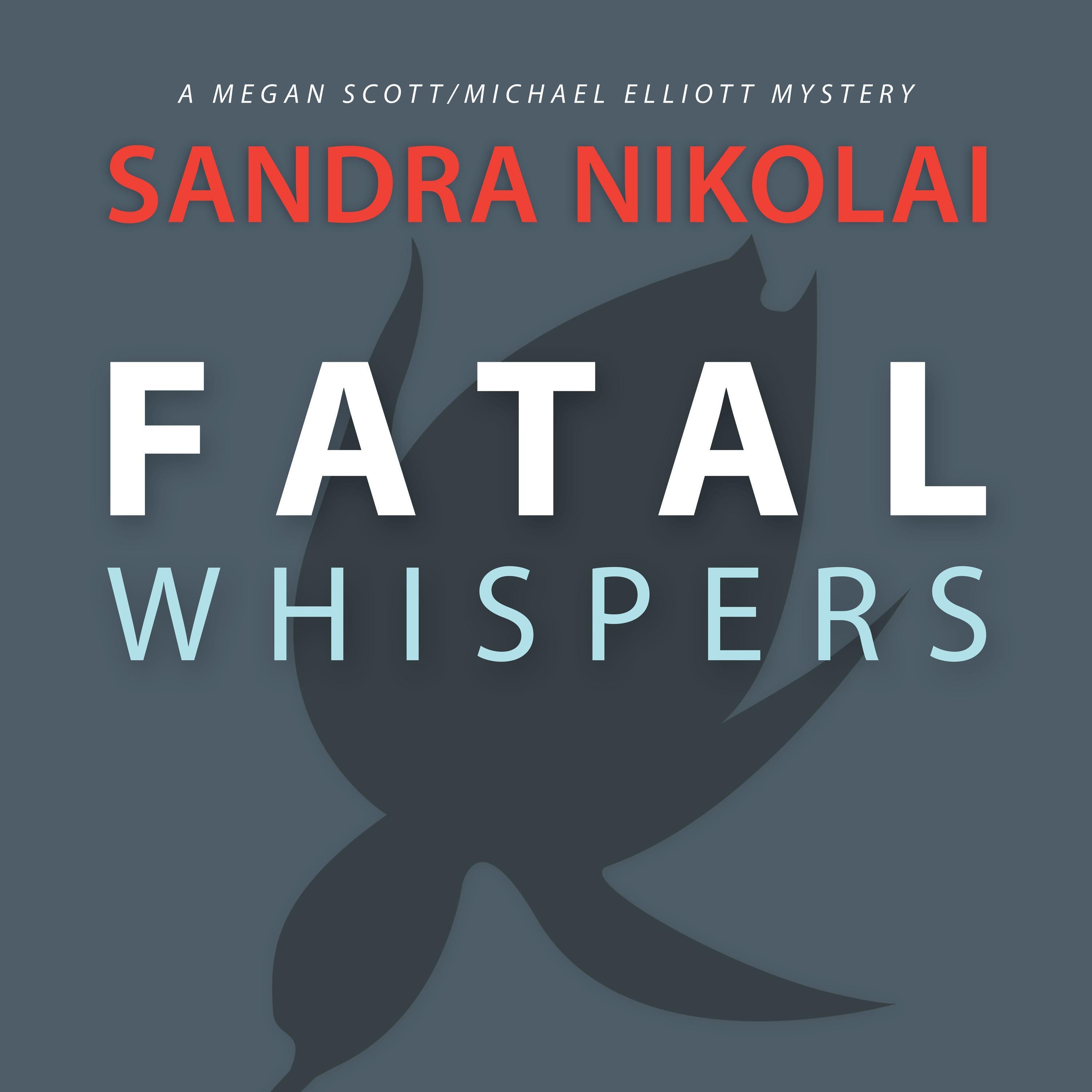 Fatal Whispers