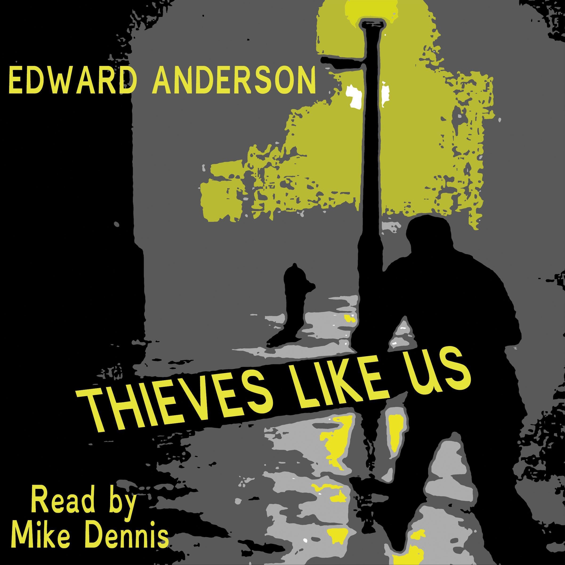 Thieves Like Us