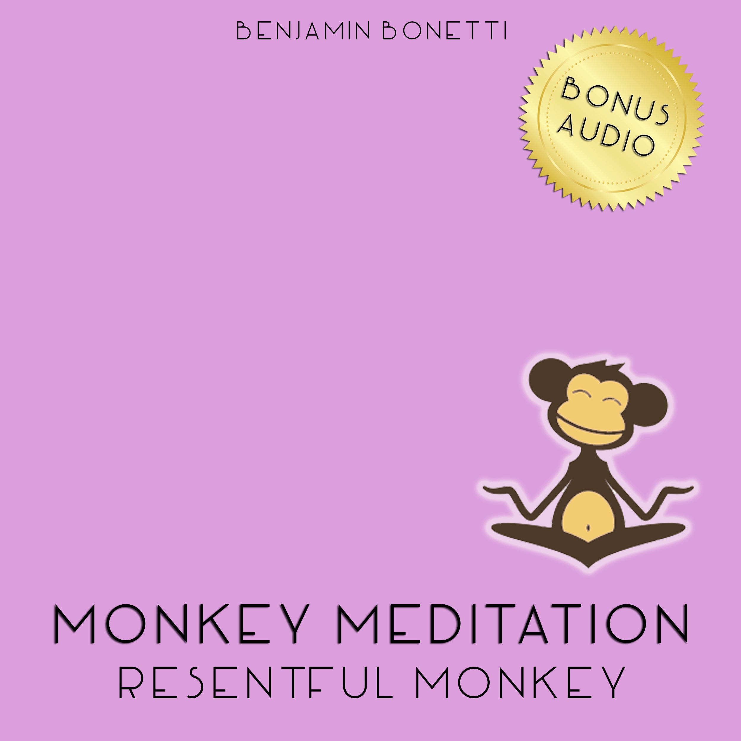Resentful Monkey Meditation