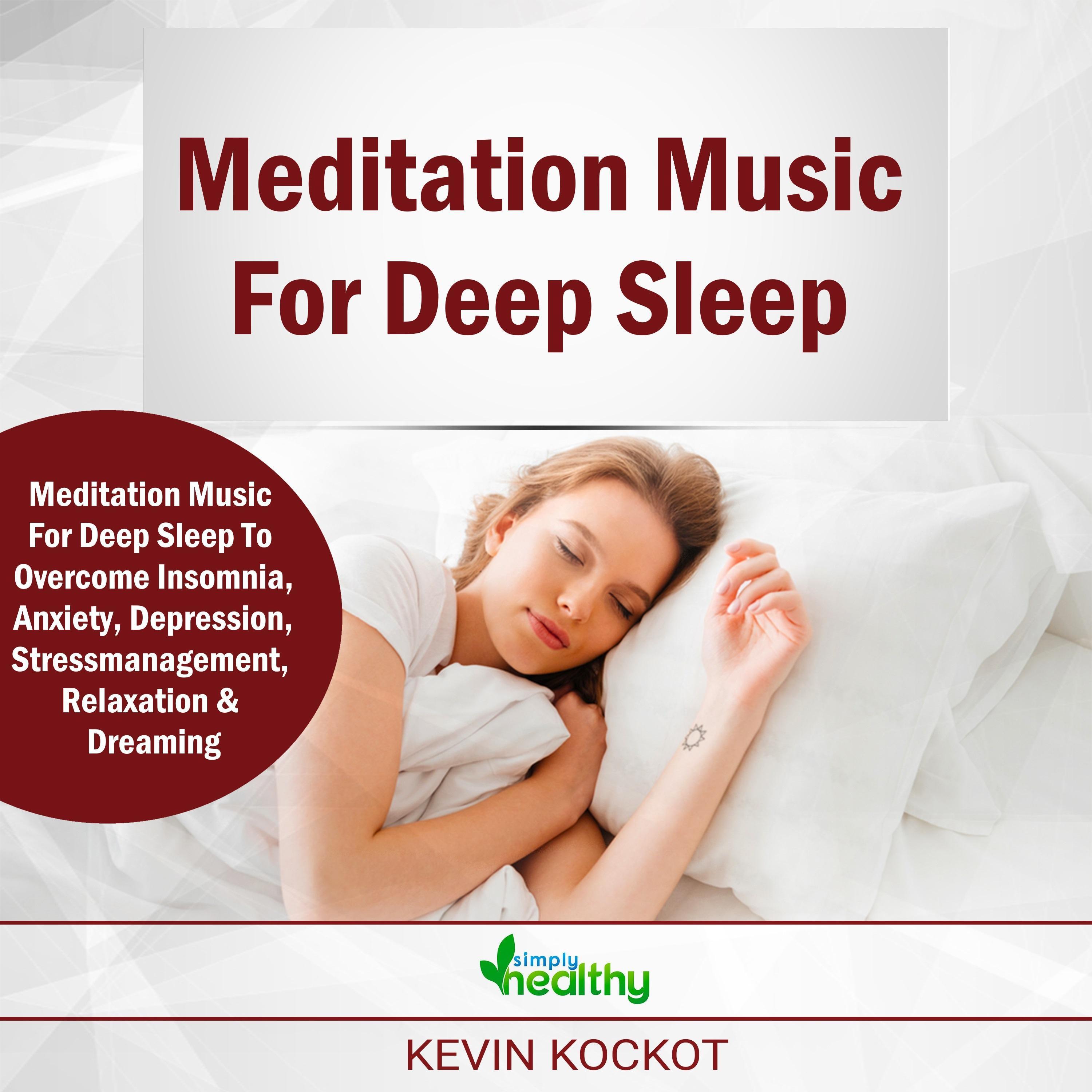 Meditation Music For Deep Sleep