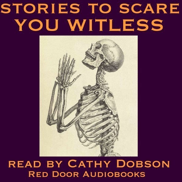 Stories to Scare You Witless