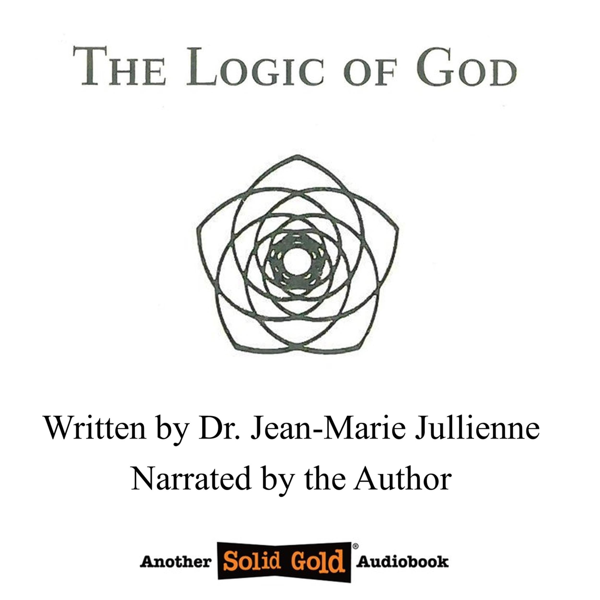 The Logic of God