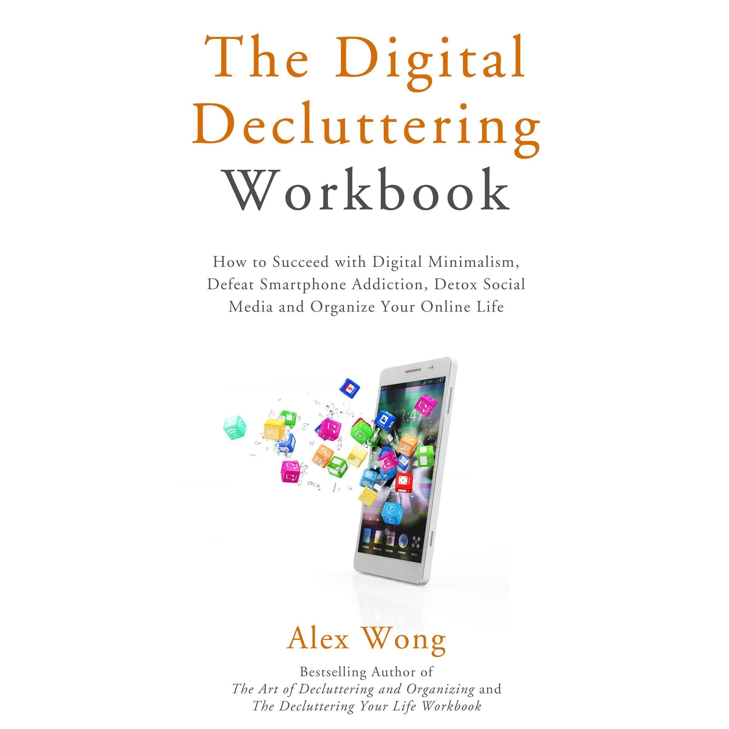 The Digital Decluttering Workbook