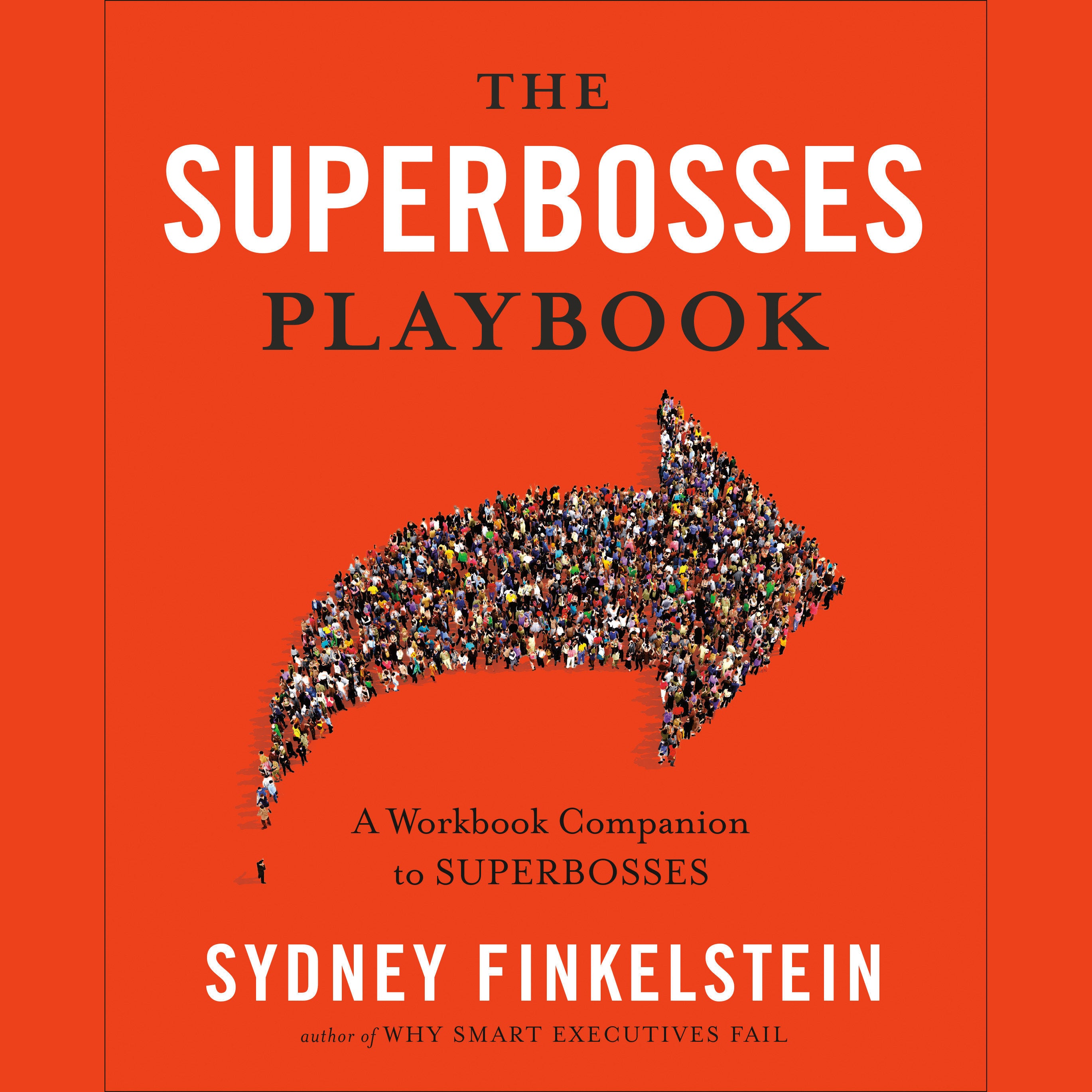 The Superbosses Playbook