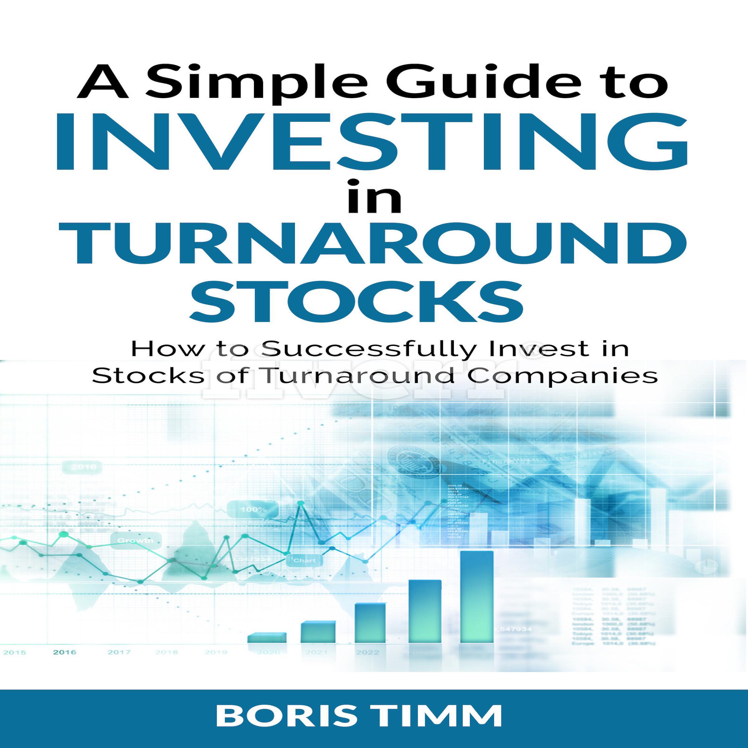 A Simple Guide to Investing in Turnaround Stocks