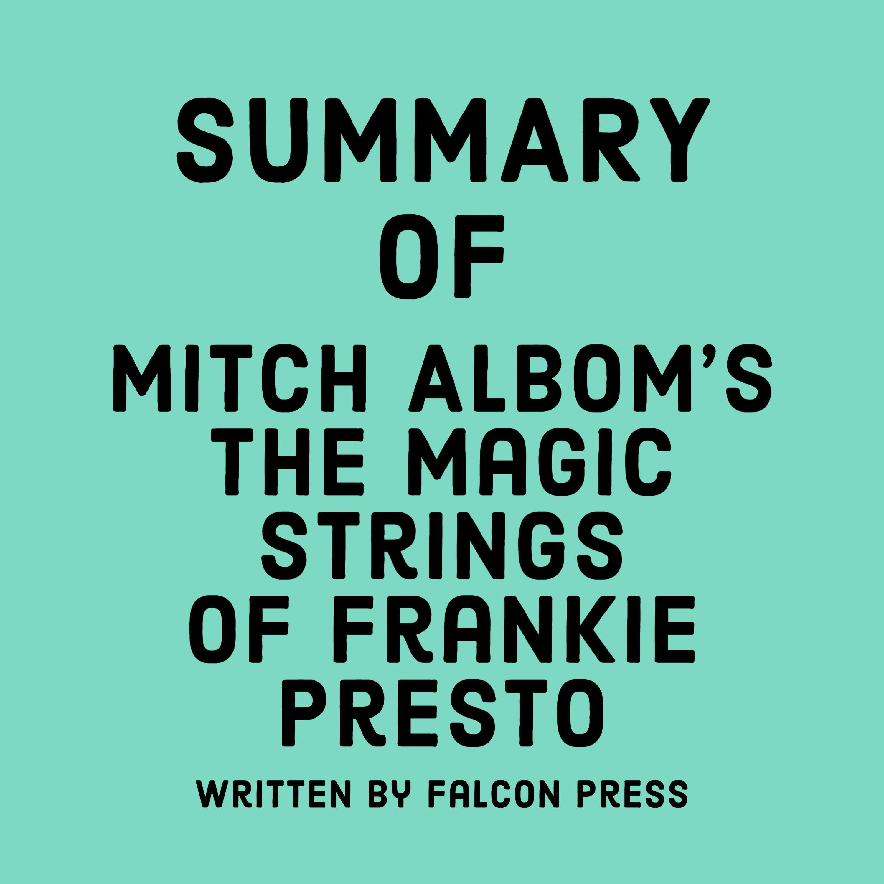Summary of Mitch Albom's The Magic Strings of Frankie Presto