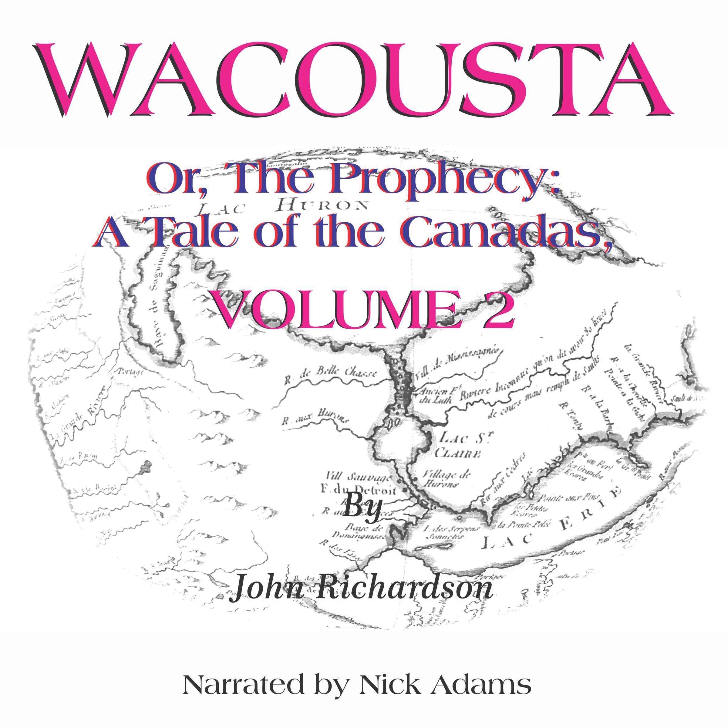 Wacousta or, the prophecy: