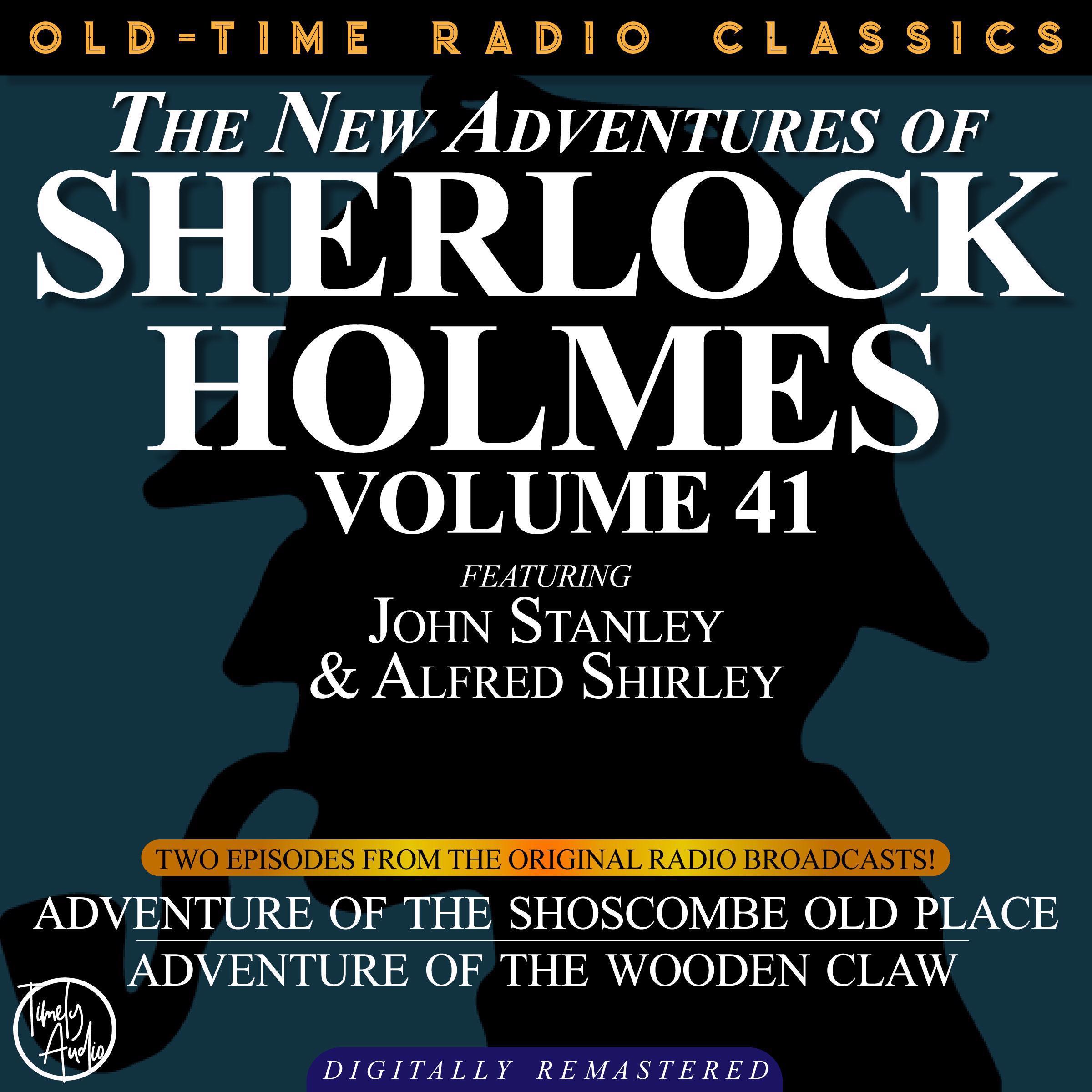 Adventure of the Shoscombe Old Place and The Adventure of the Wooden Claw