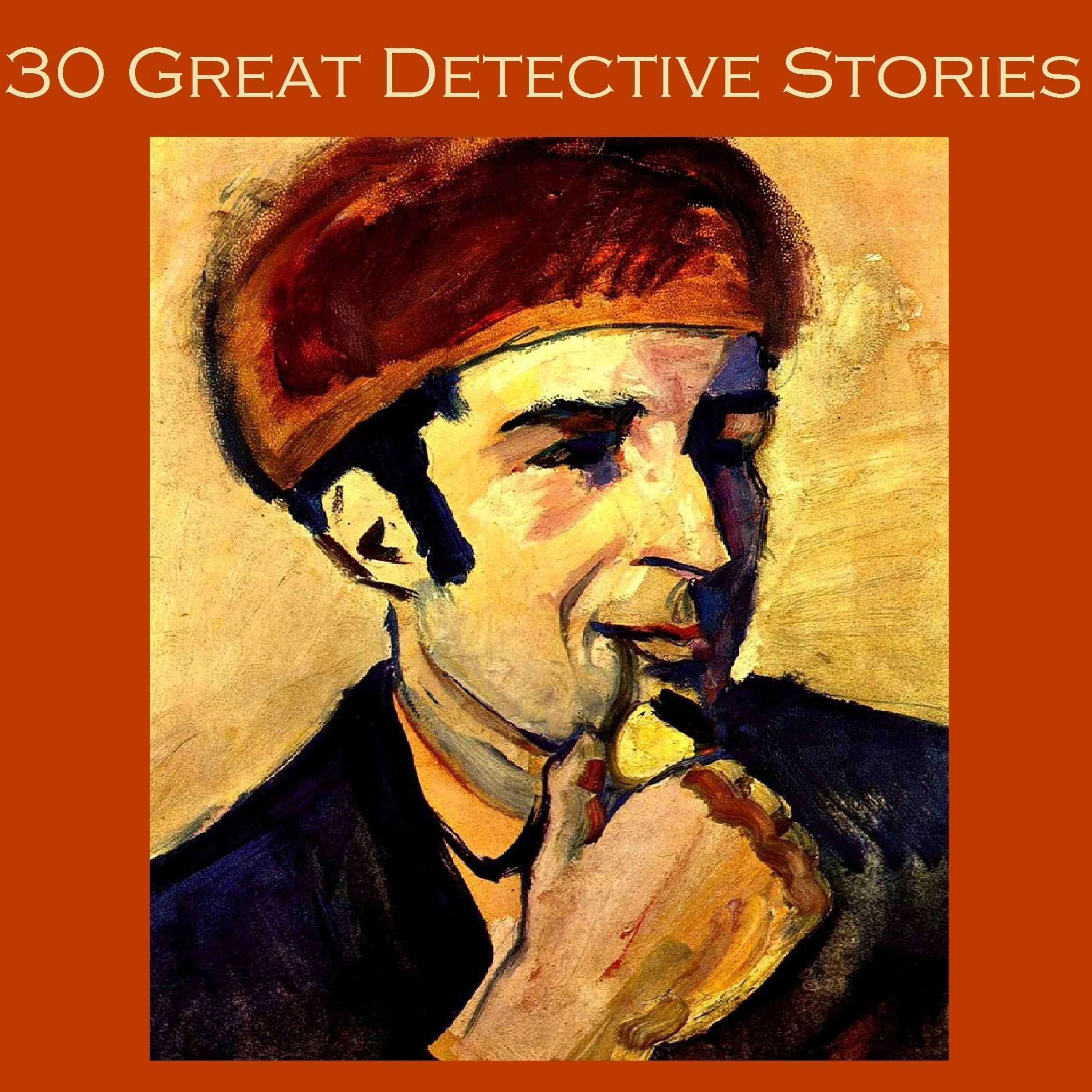 Thirty Great Detective Stories