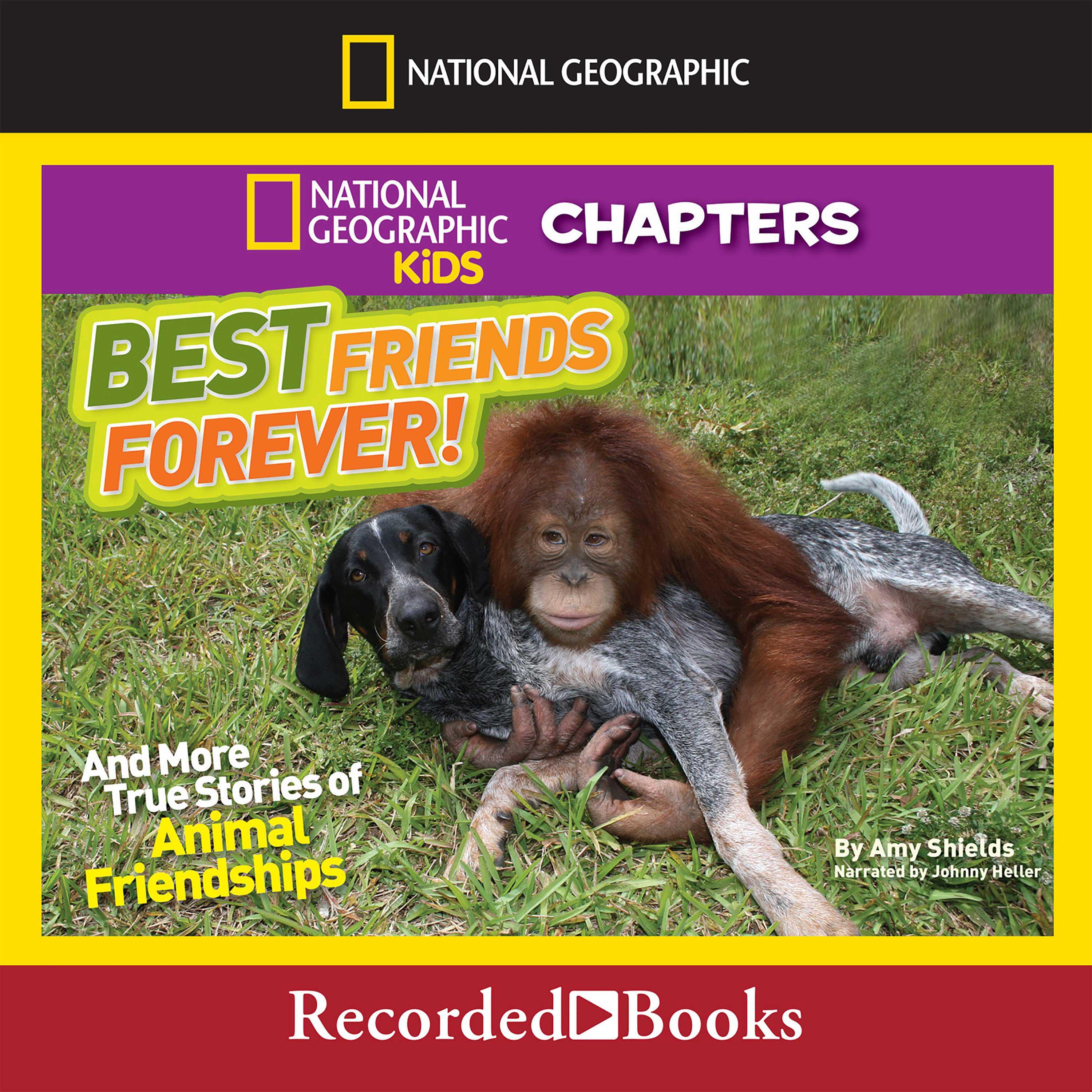 National Geographic Kids Chapters: Best Friends Forever