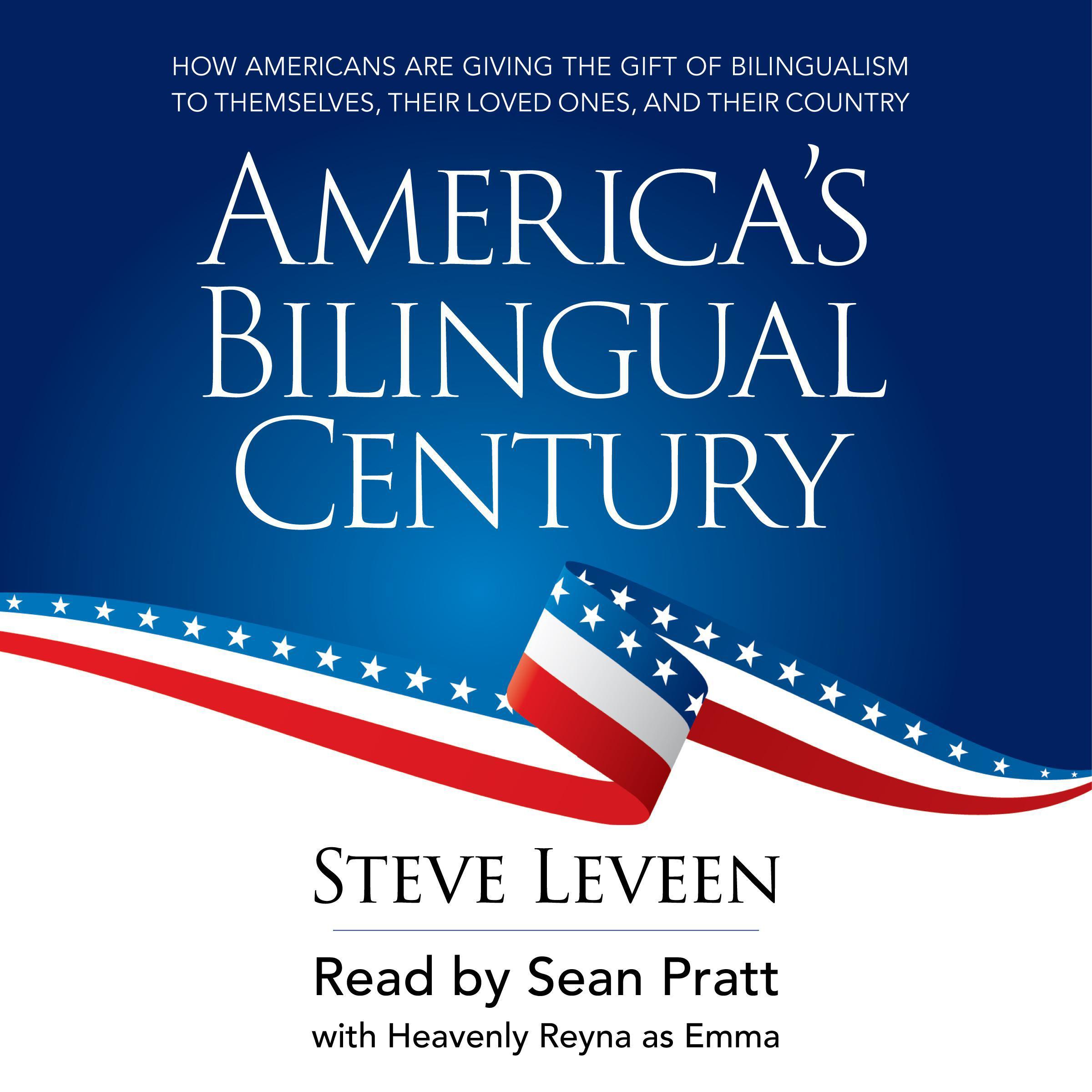 America's Bilingual Century