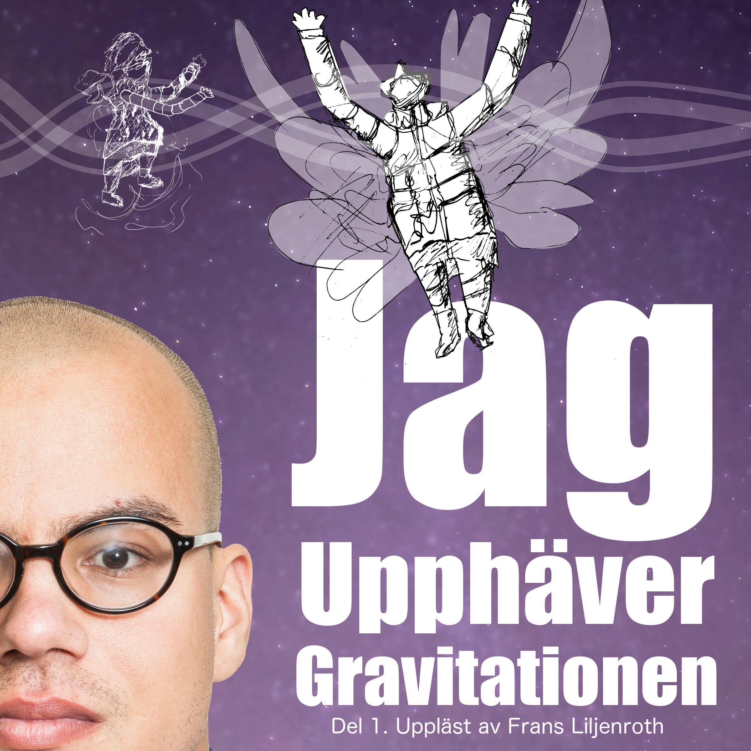 Jag Upphäver Gravitationen