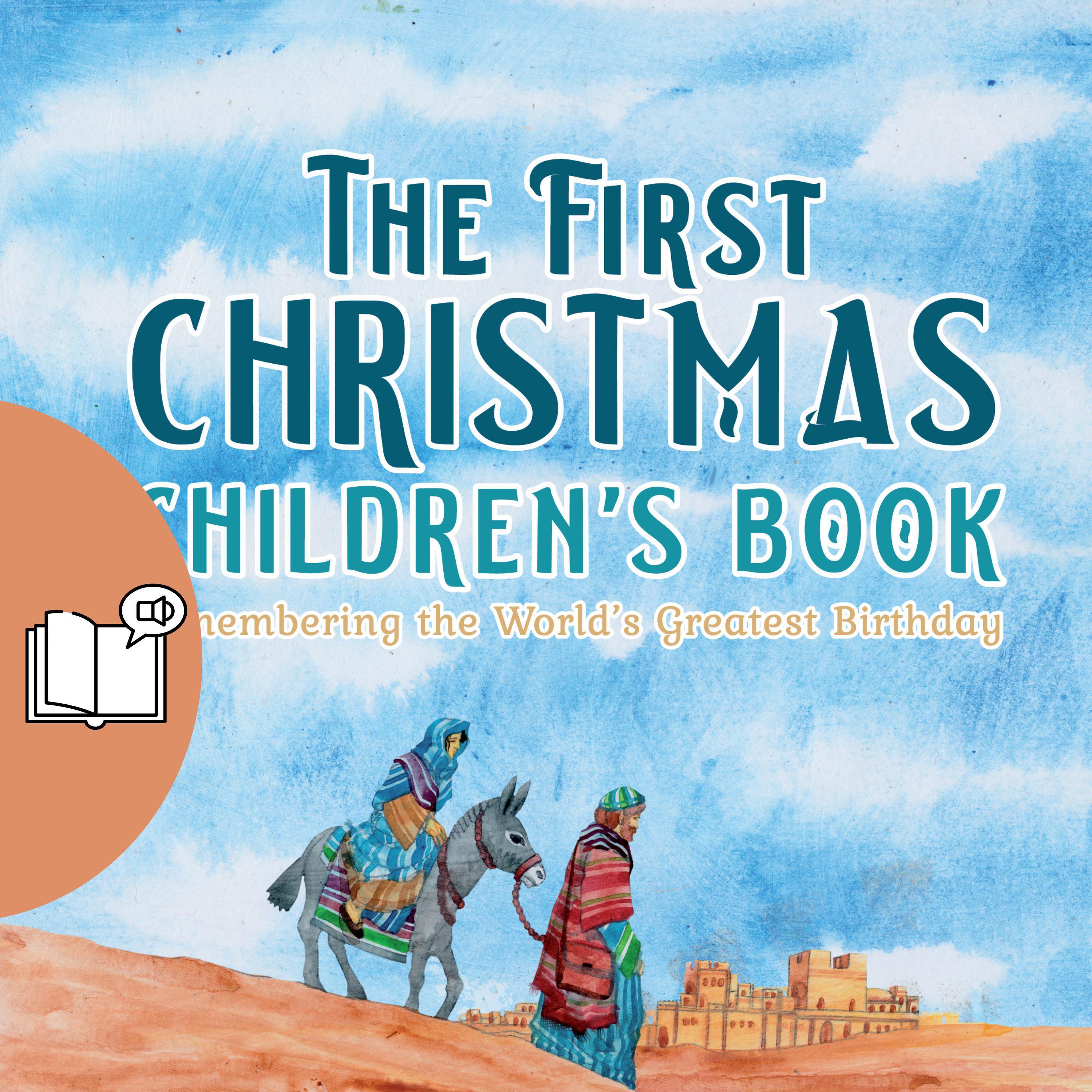 The First Christmas Children's Book (UK Male Narrator)