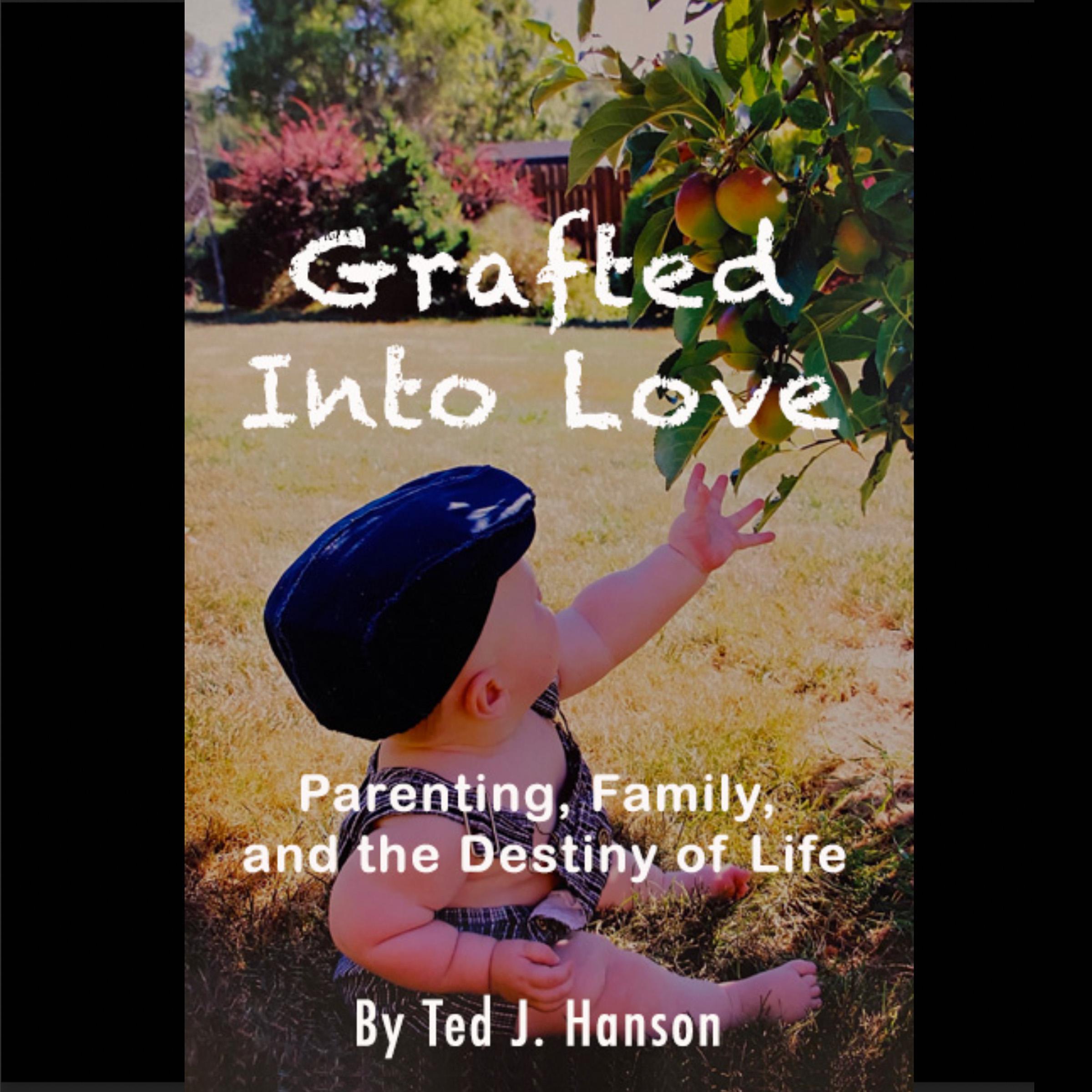 Grafted Into Love