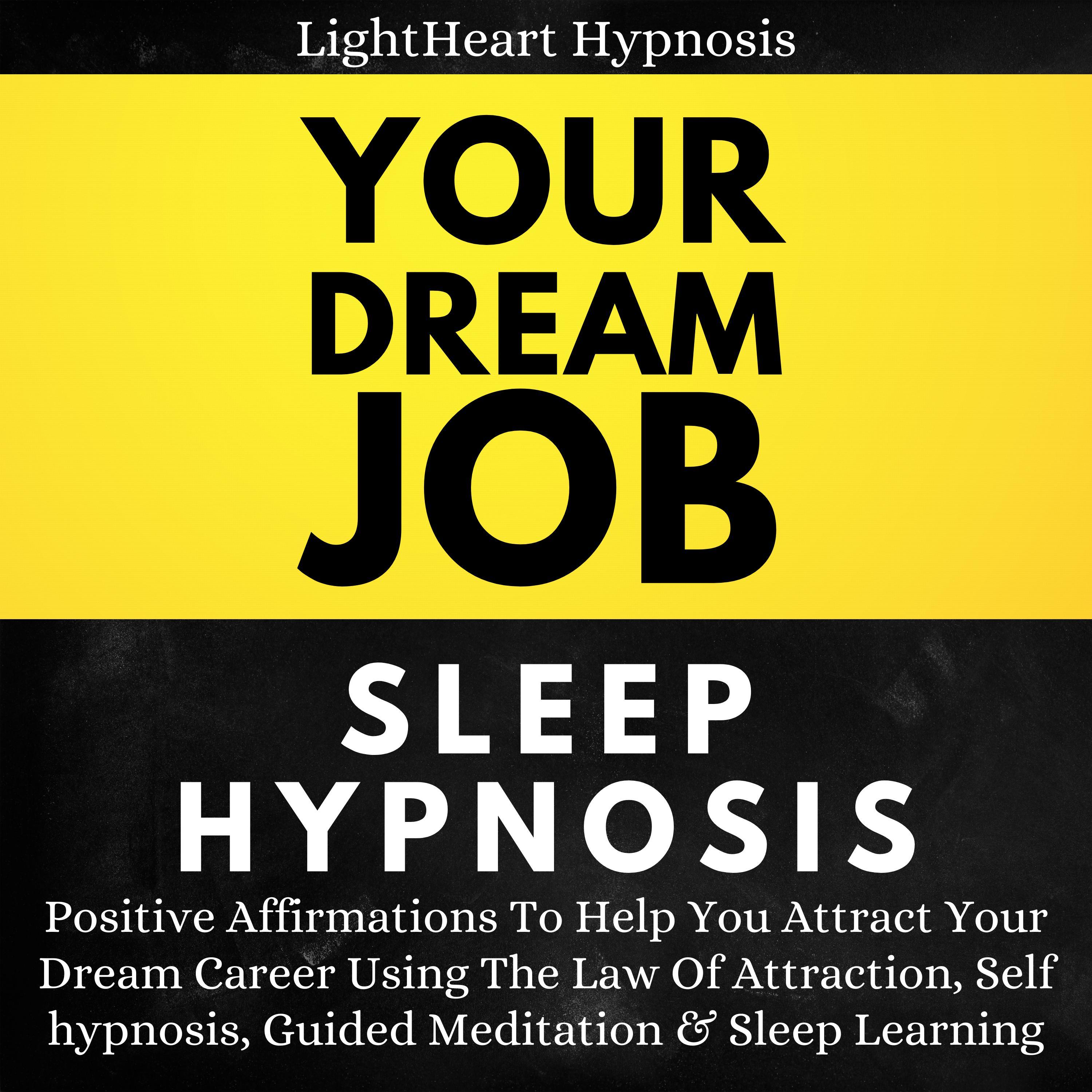 Your Dream Job Sleep Hypnosis
