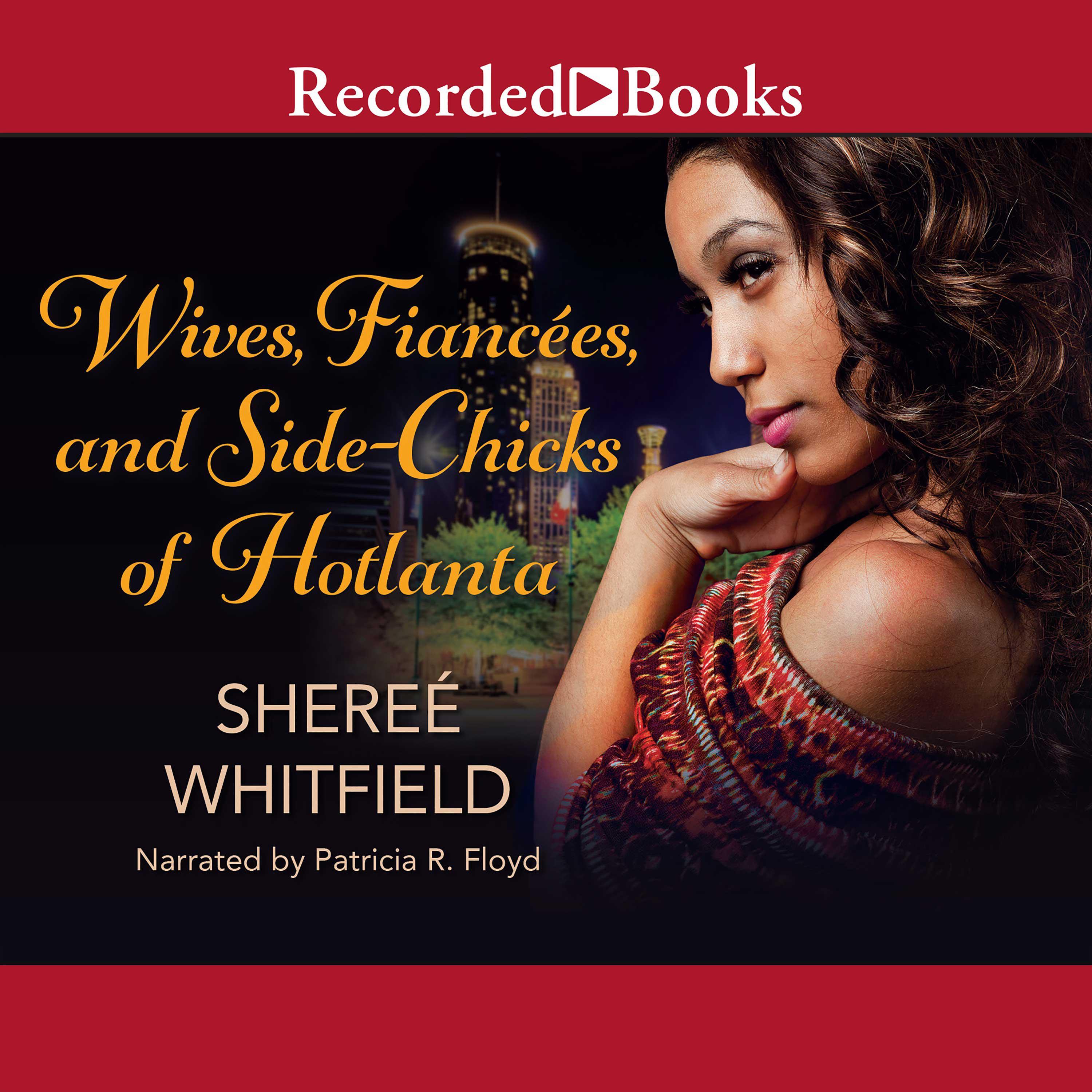 Wives, Fiancees, and Side-Chicks of Hotlanta