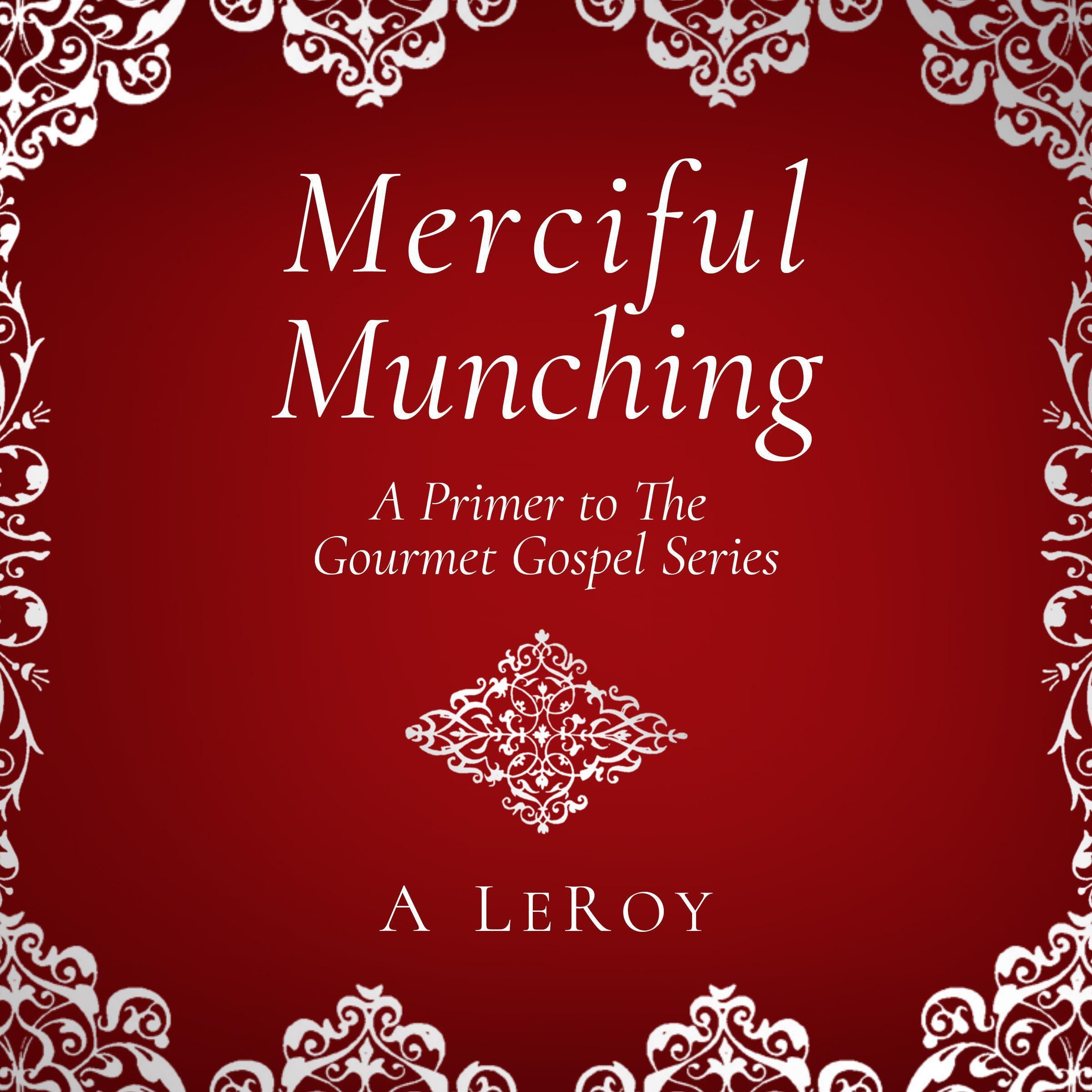 Merciful Munching