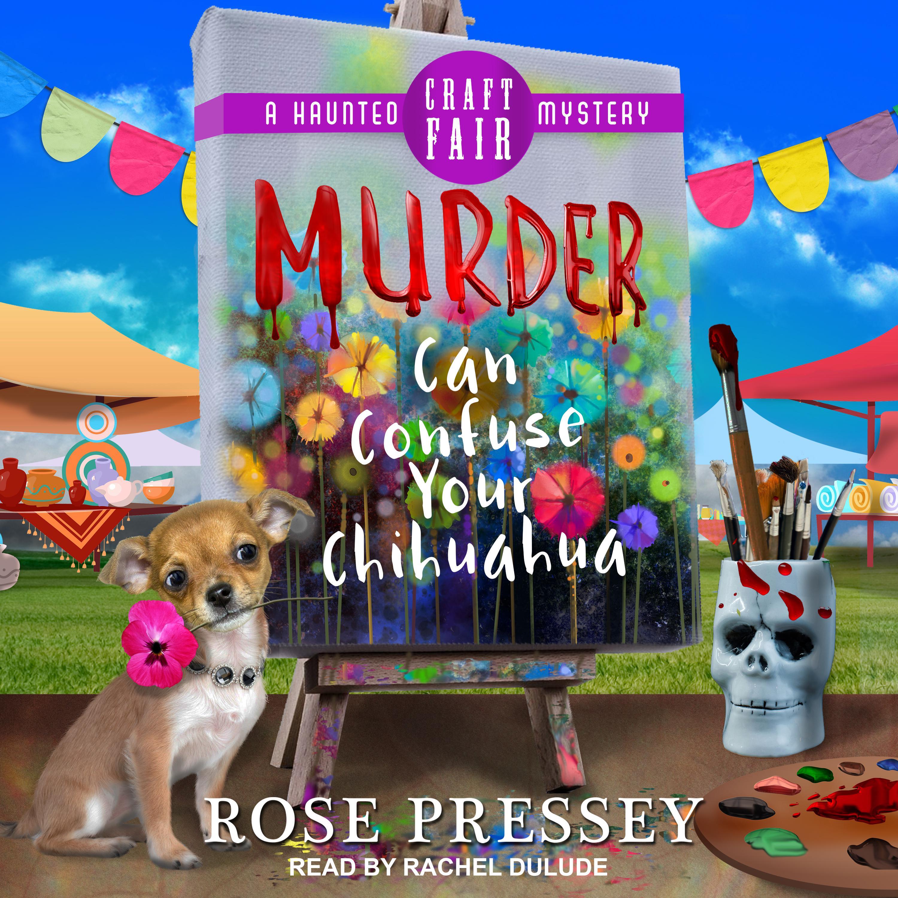 Murder Can Confuse Your Chihuahua