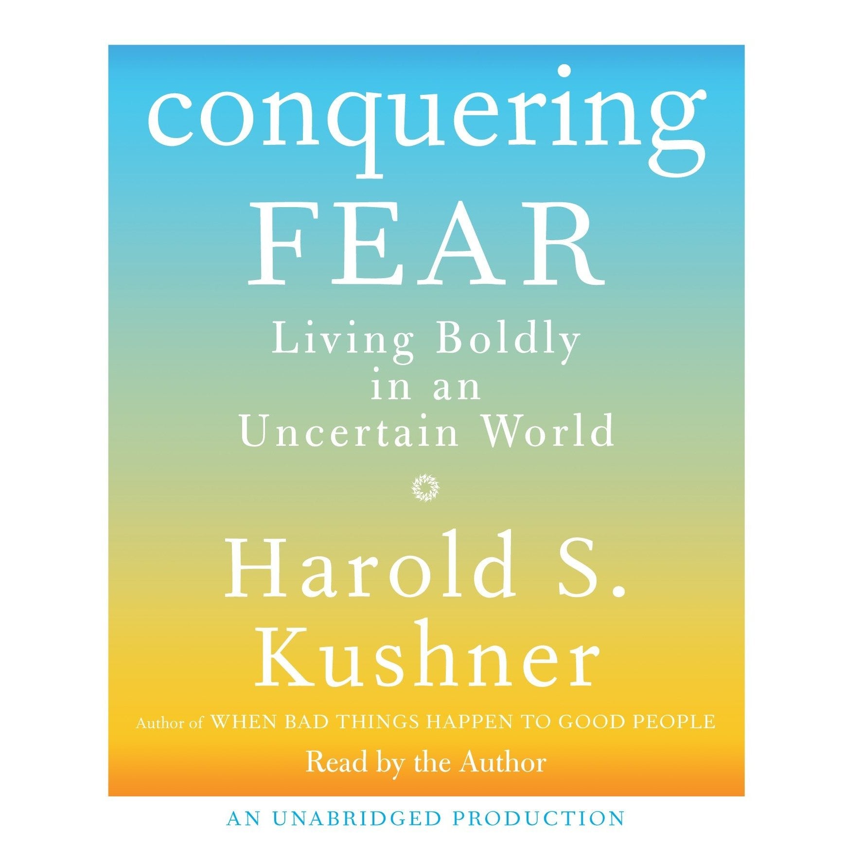 Conquering Fear