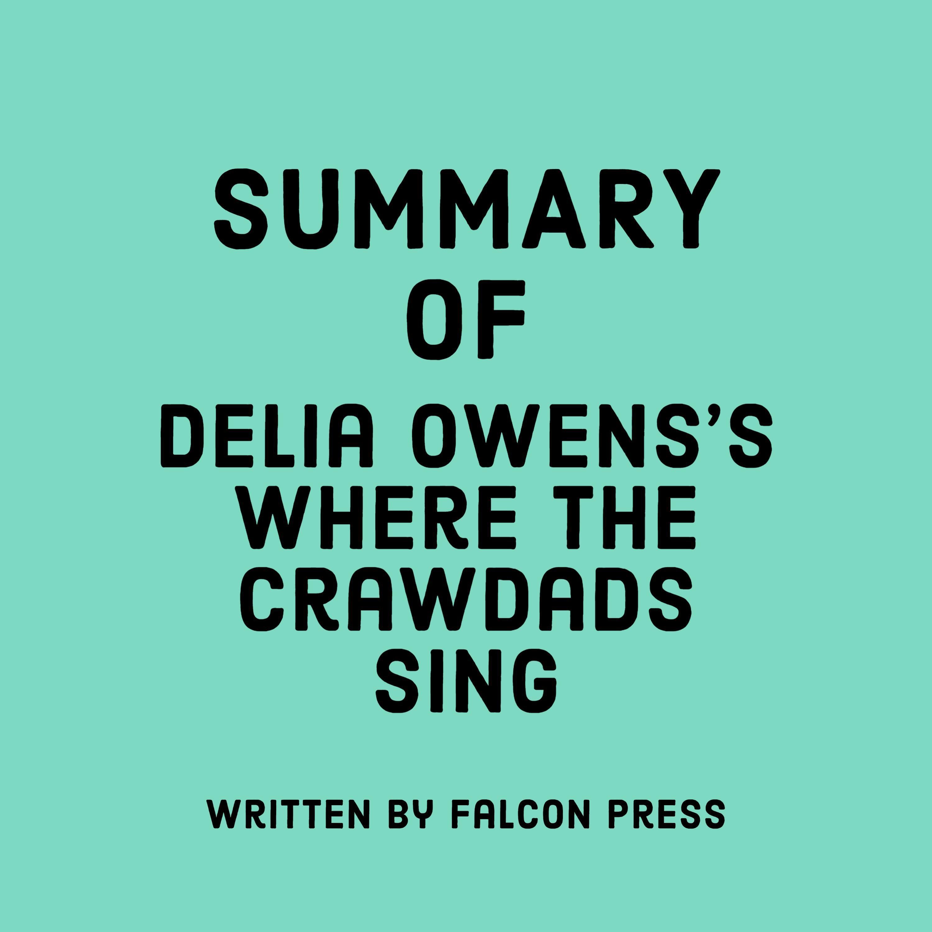 Summary of Delia Owens's Where the Crawdads Sing