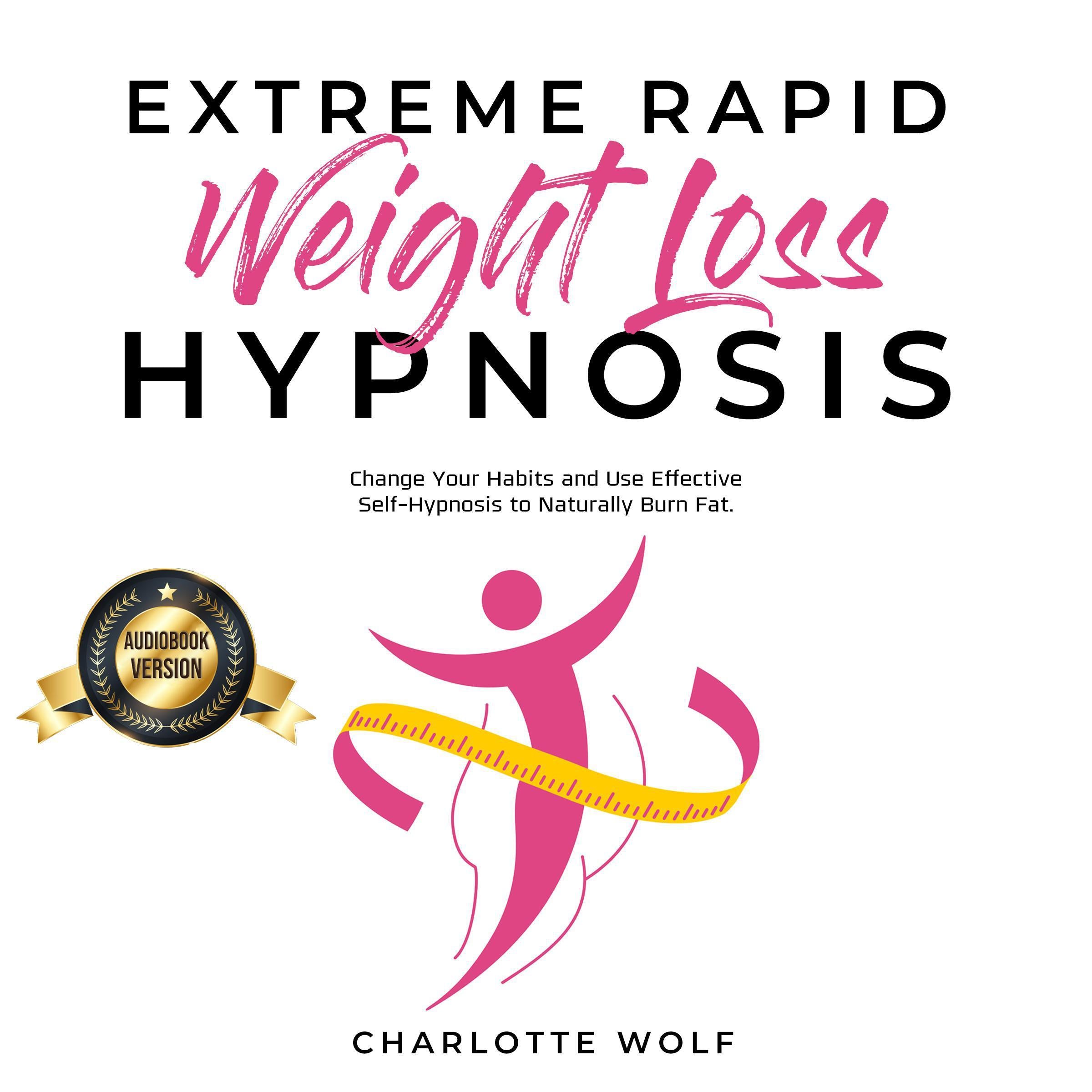 Extreme Rapid Weight Loss Hypnosis