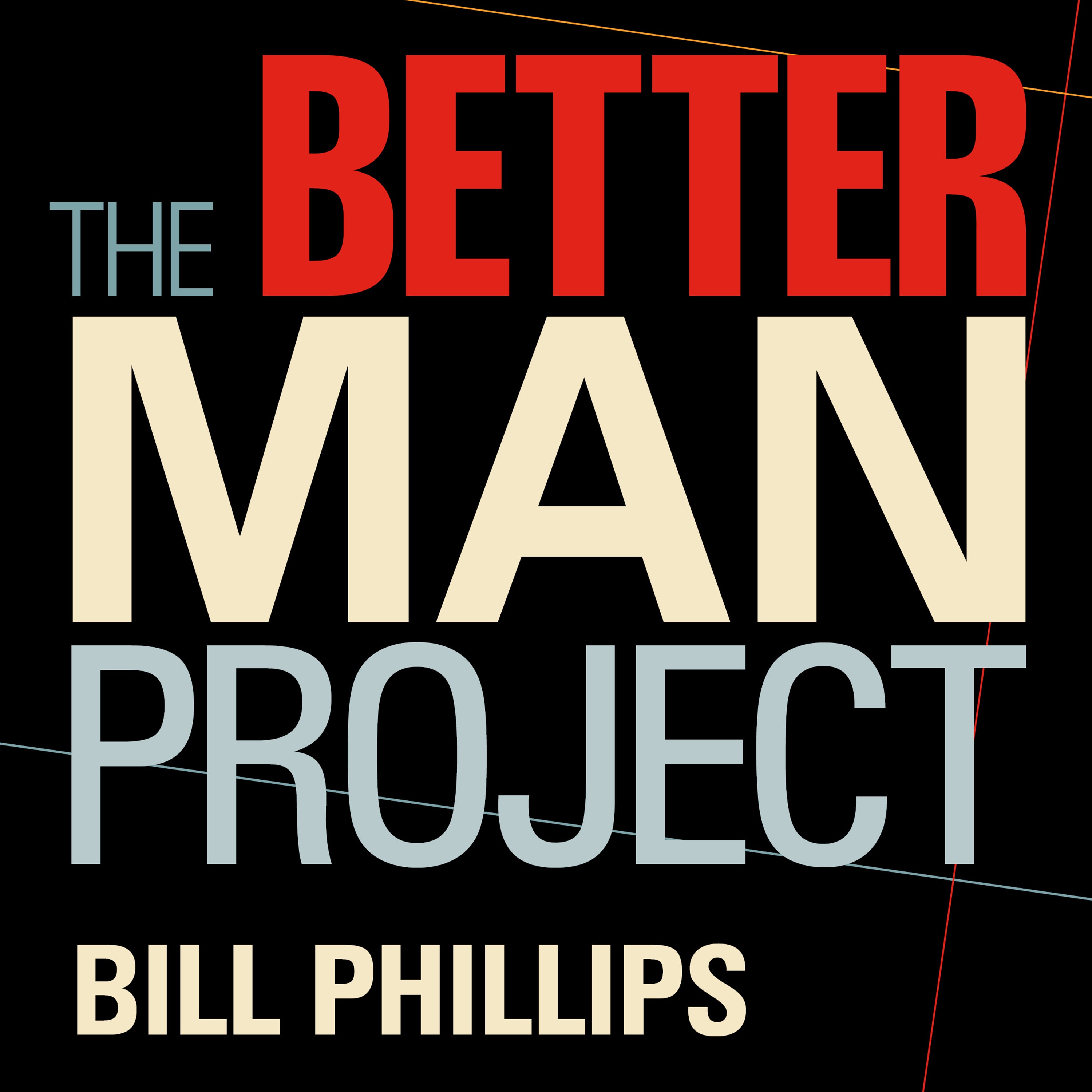 The Better Man Project