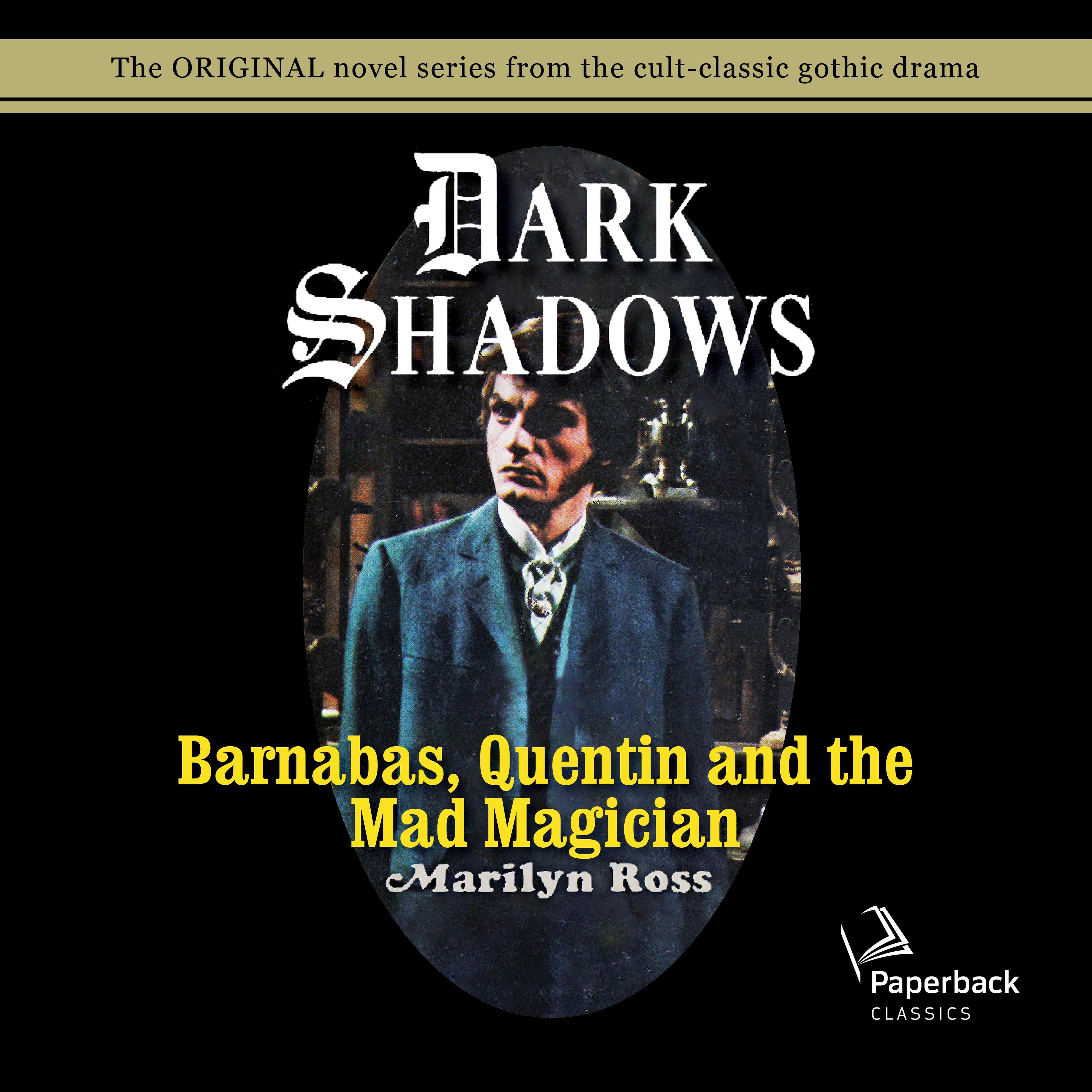 Barnabas, Quentin and the Mad Magician