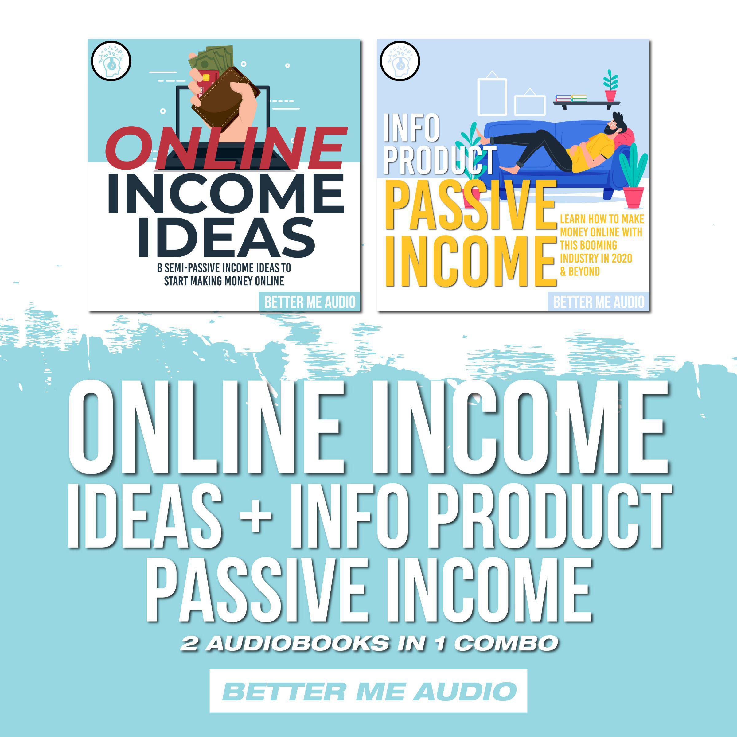 Online Income Ideas + Info Product Passive Income