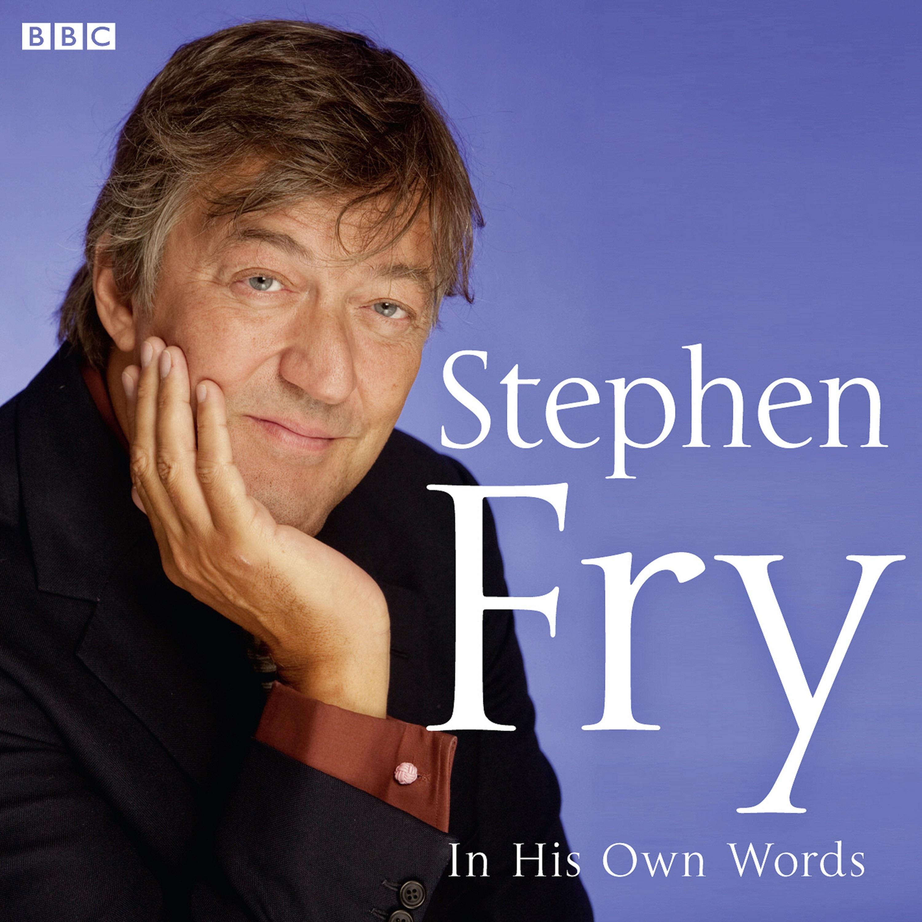 Stephen Fry In His Own Words