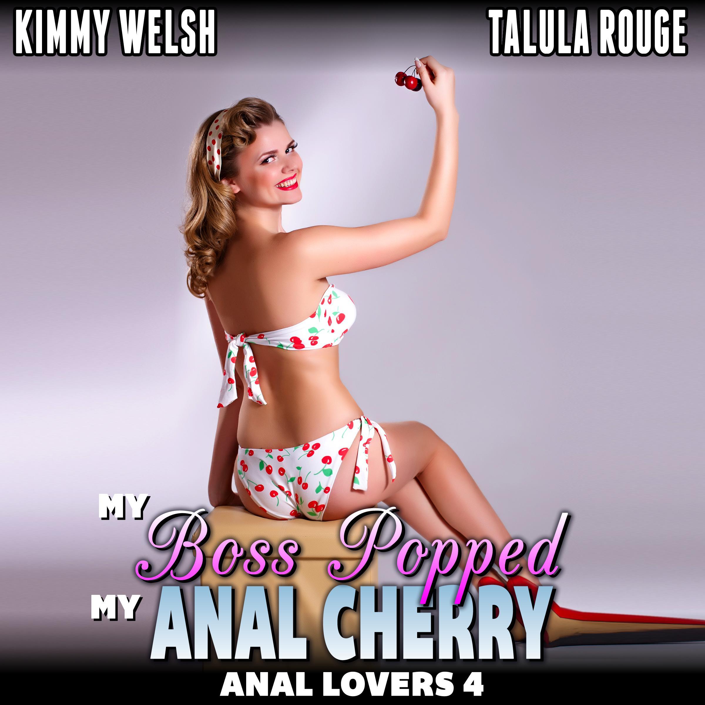 My Boss Popped My Anal Cherry : Anal Lovers 4 (Anal Virgin Public Sex Erotica)