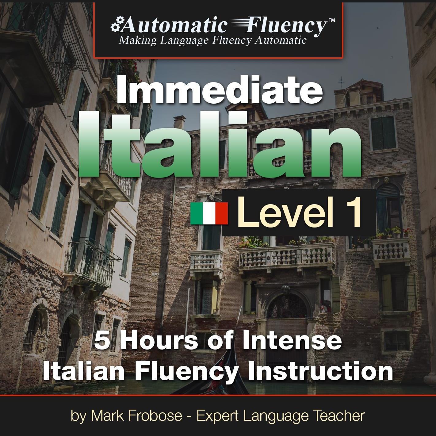 Automatic Fluency® Immediate Italian Level 1