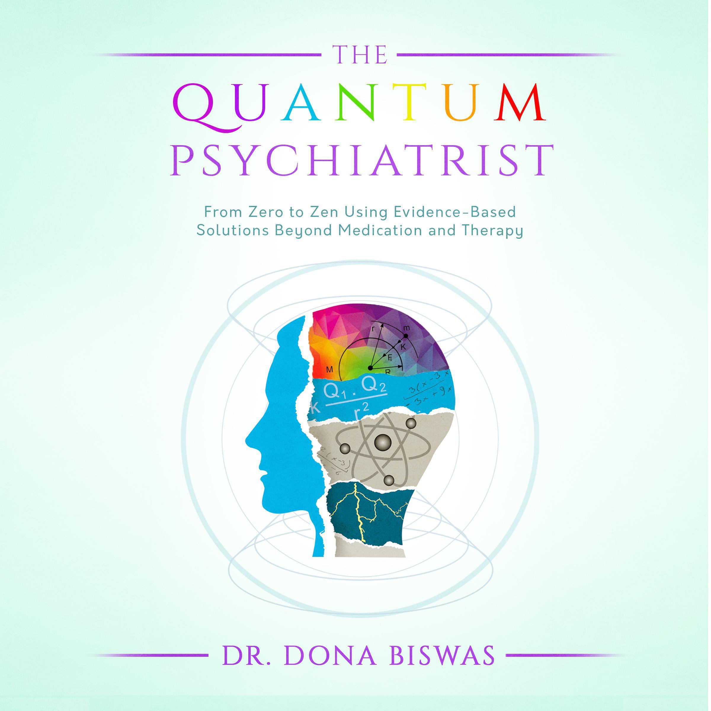The Quantum Psychiatrist