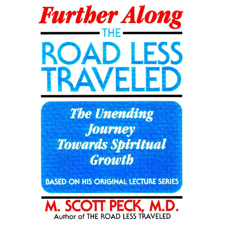 Further Along the Road Less Traveled