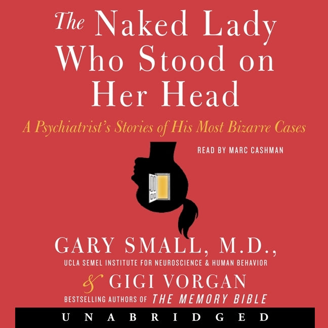 The Naked Lady Who Stood on Her Head
