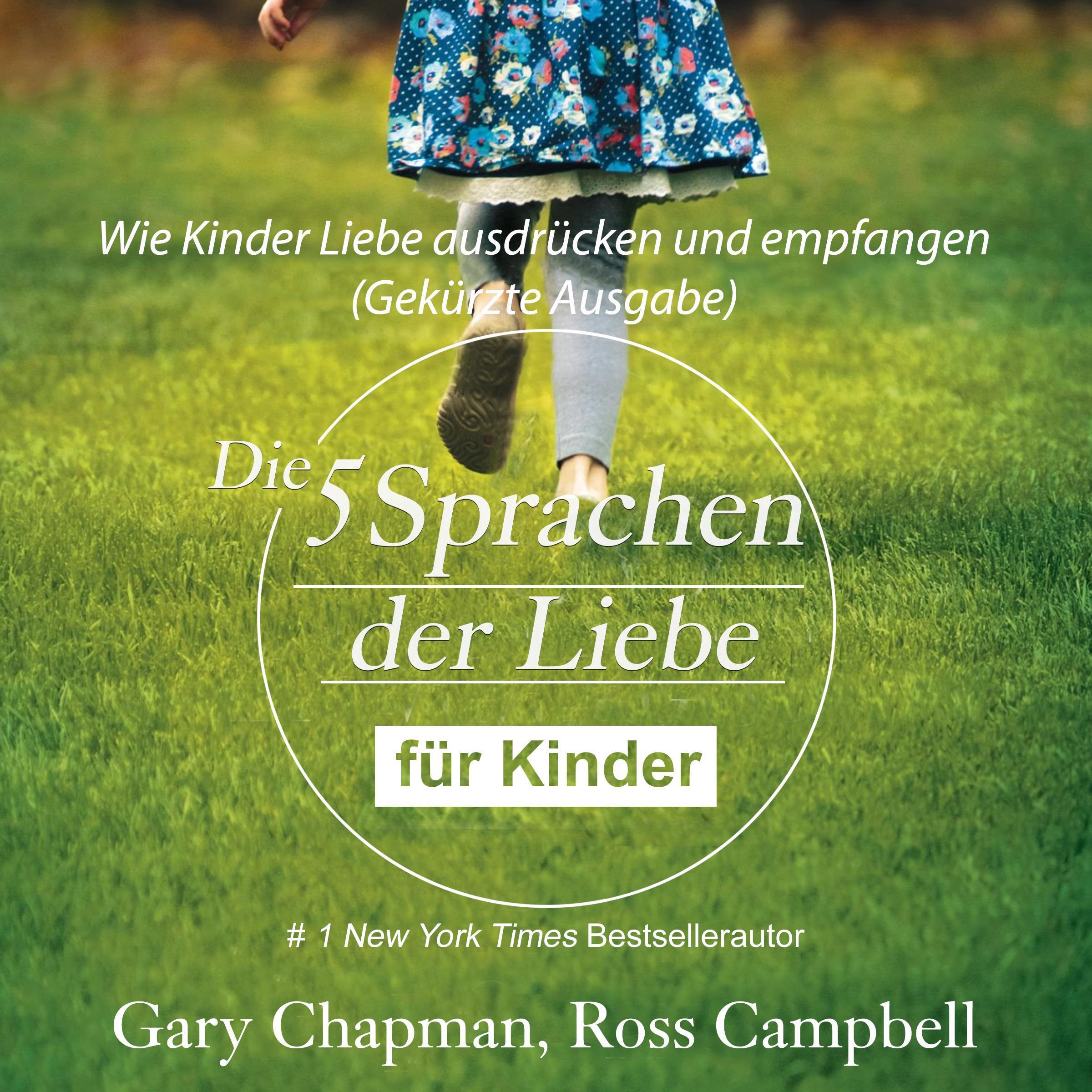 Die fünf Sprachen der Liebe für Kinder (abridged)