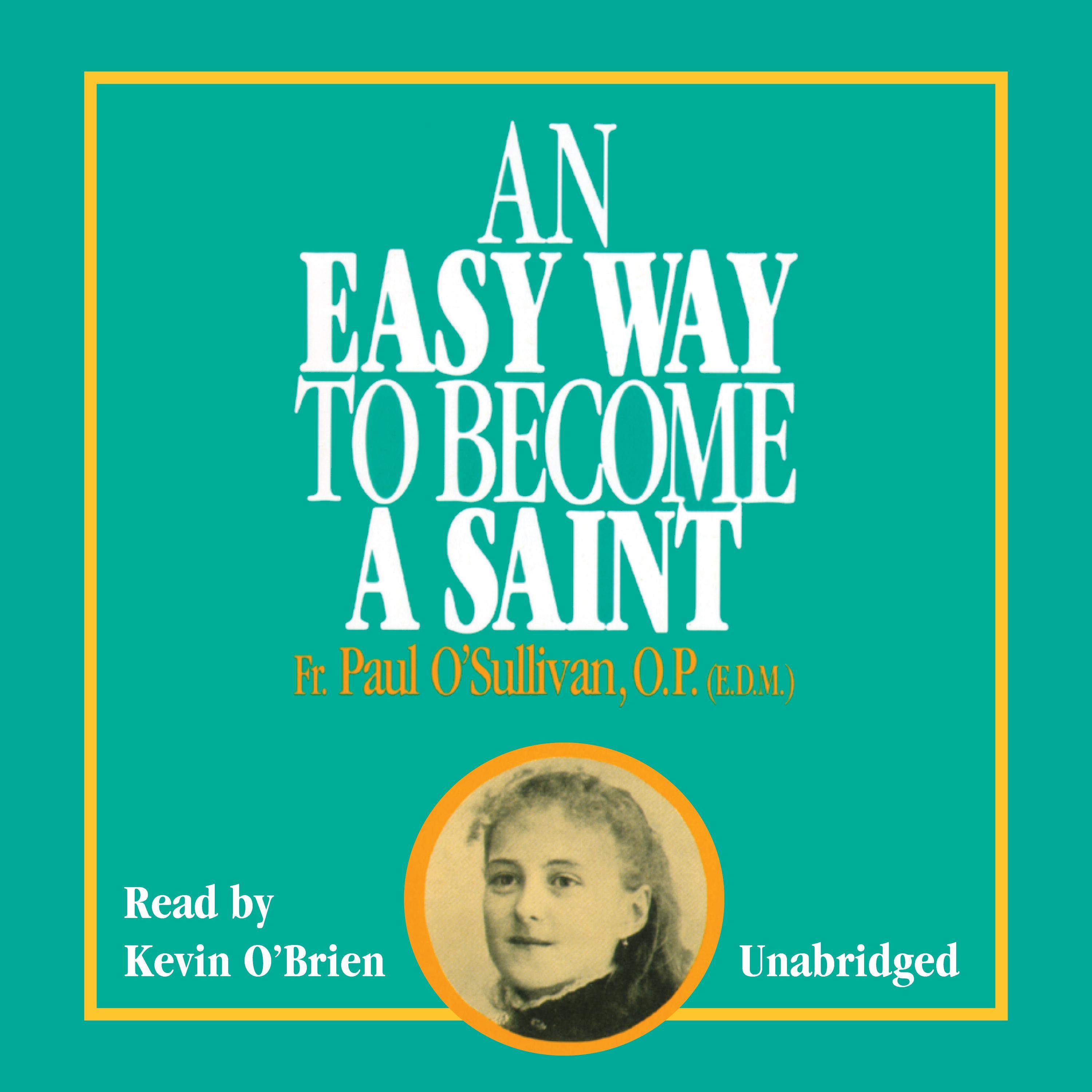 An Easy Way To Become a Saint