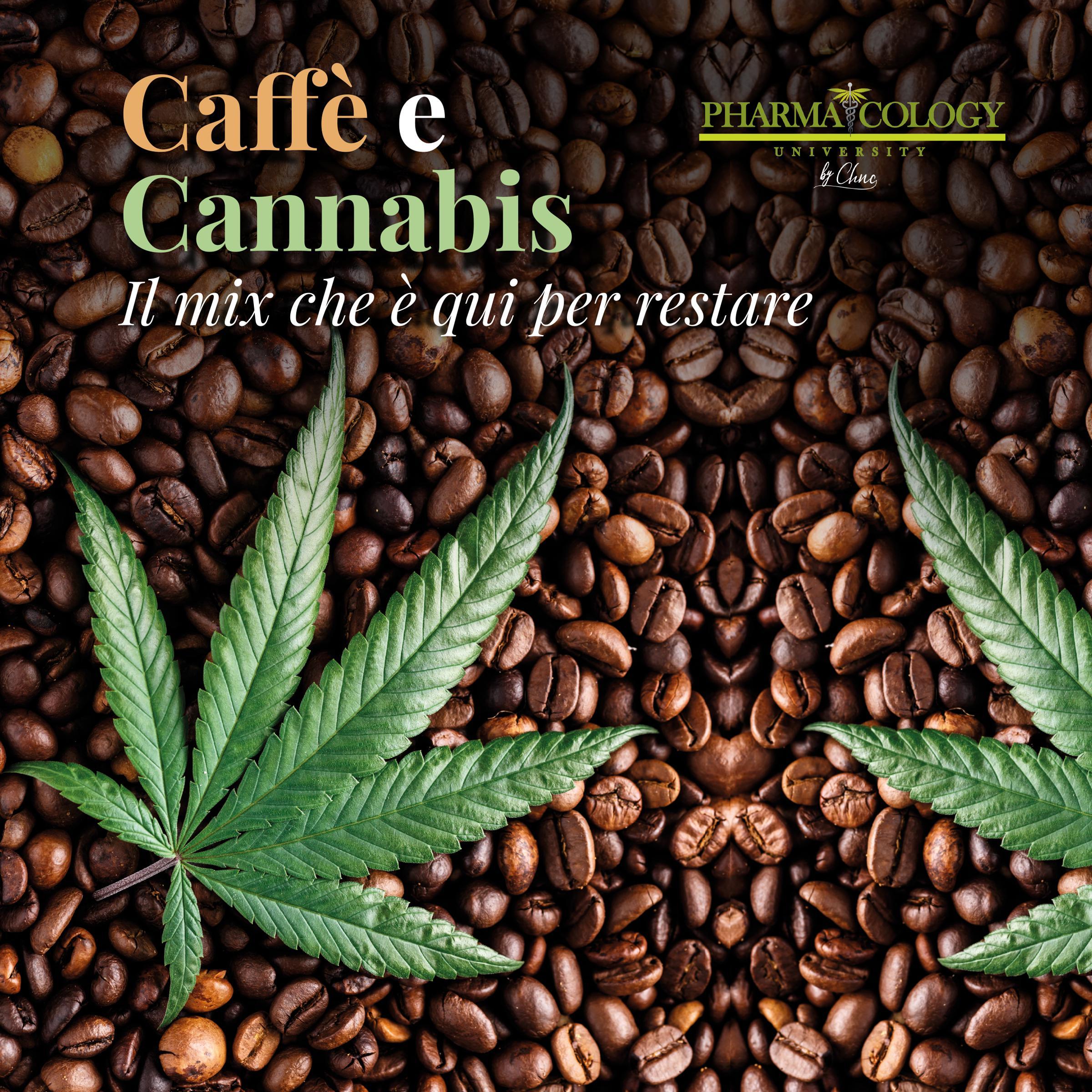 Caffè e cannabis