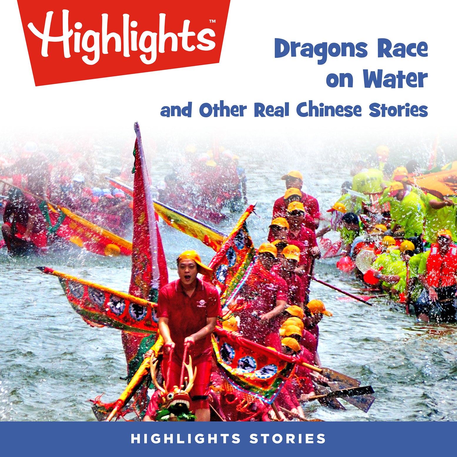 Dragons Race in the Water and Other Real Chinese Stories