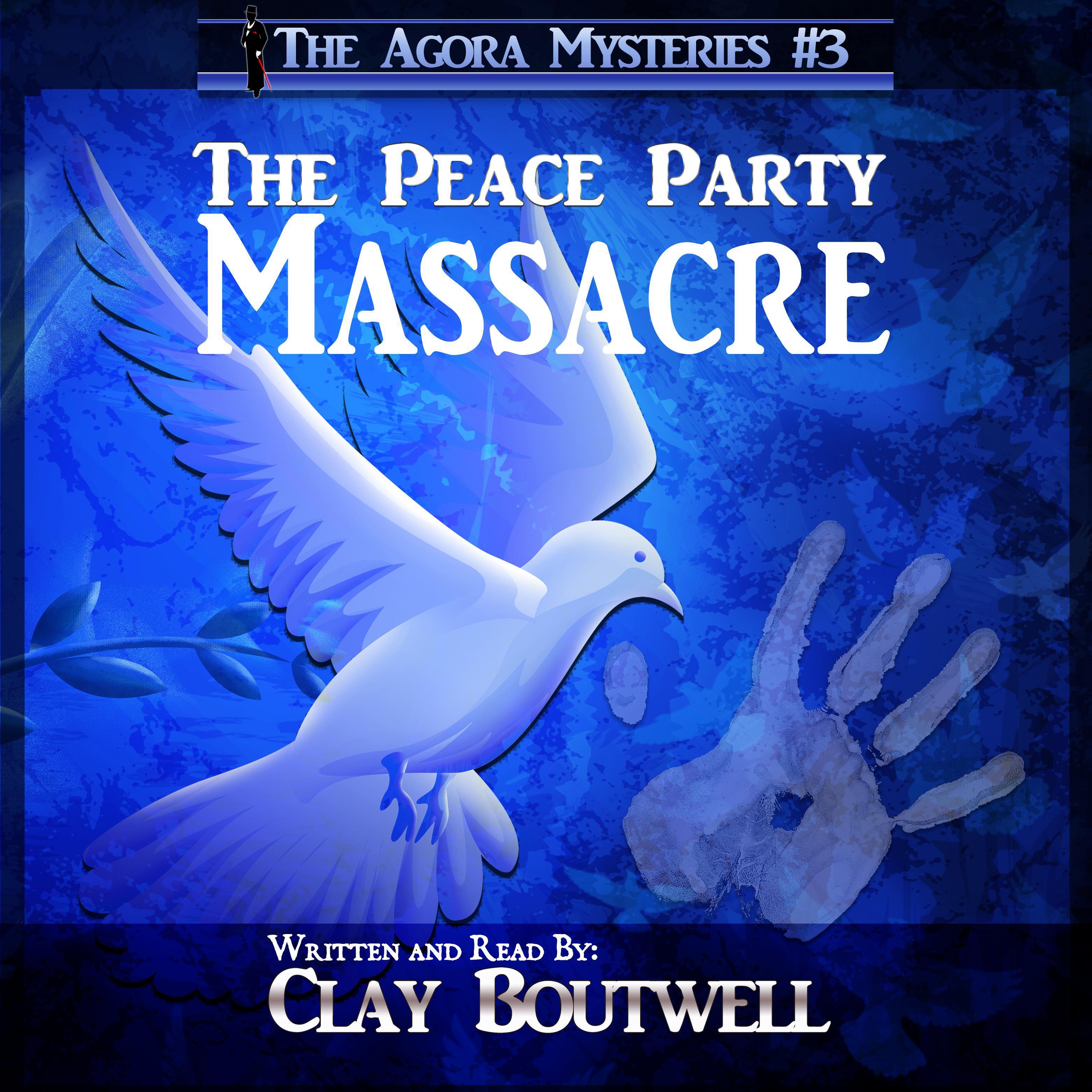 The Peace Party Massacre