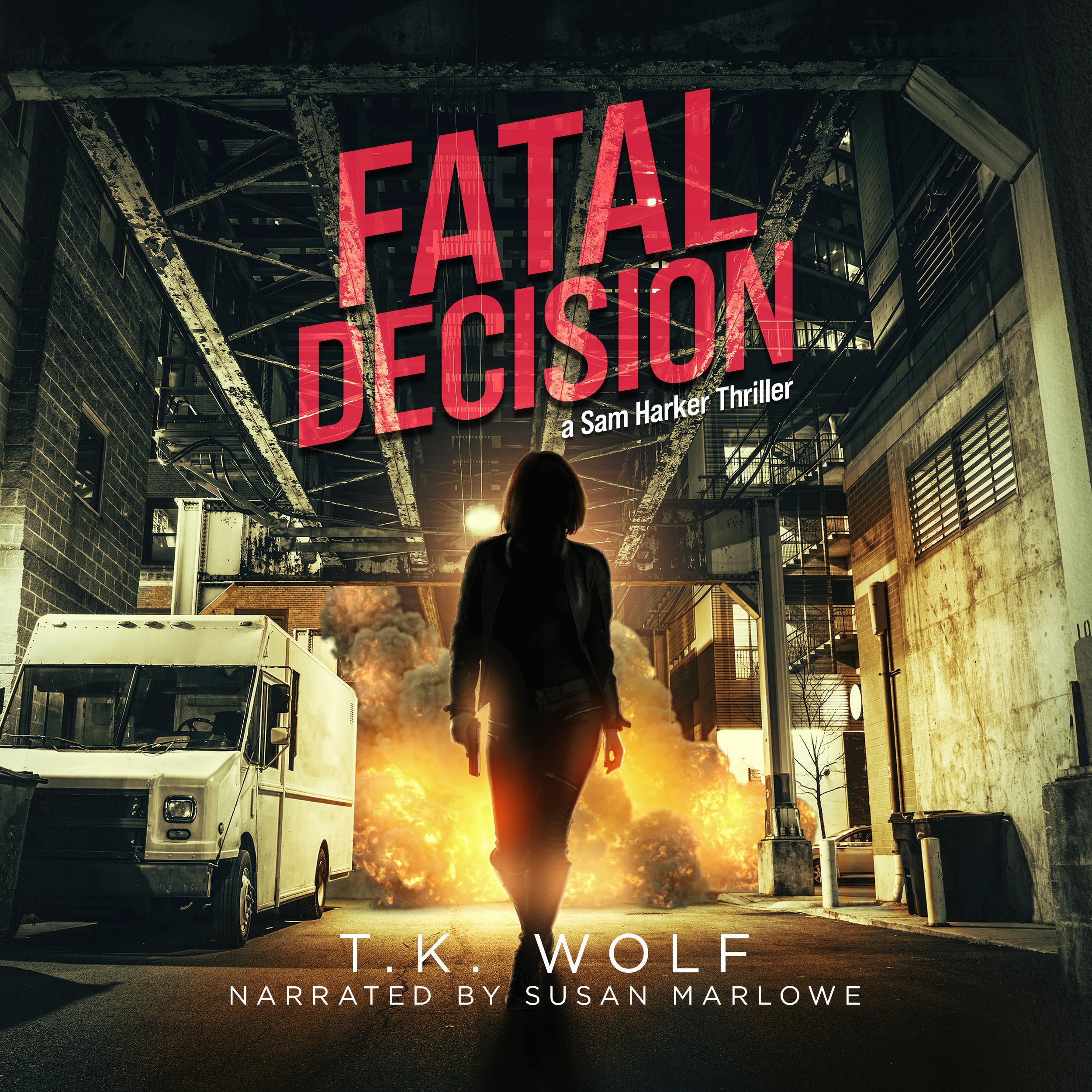 Fatal Decision