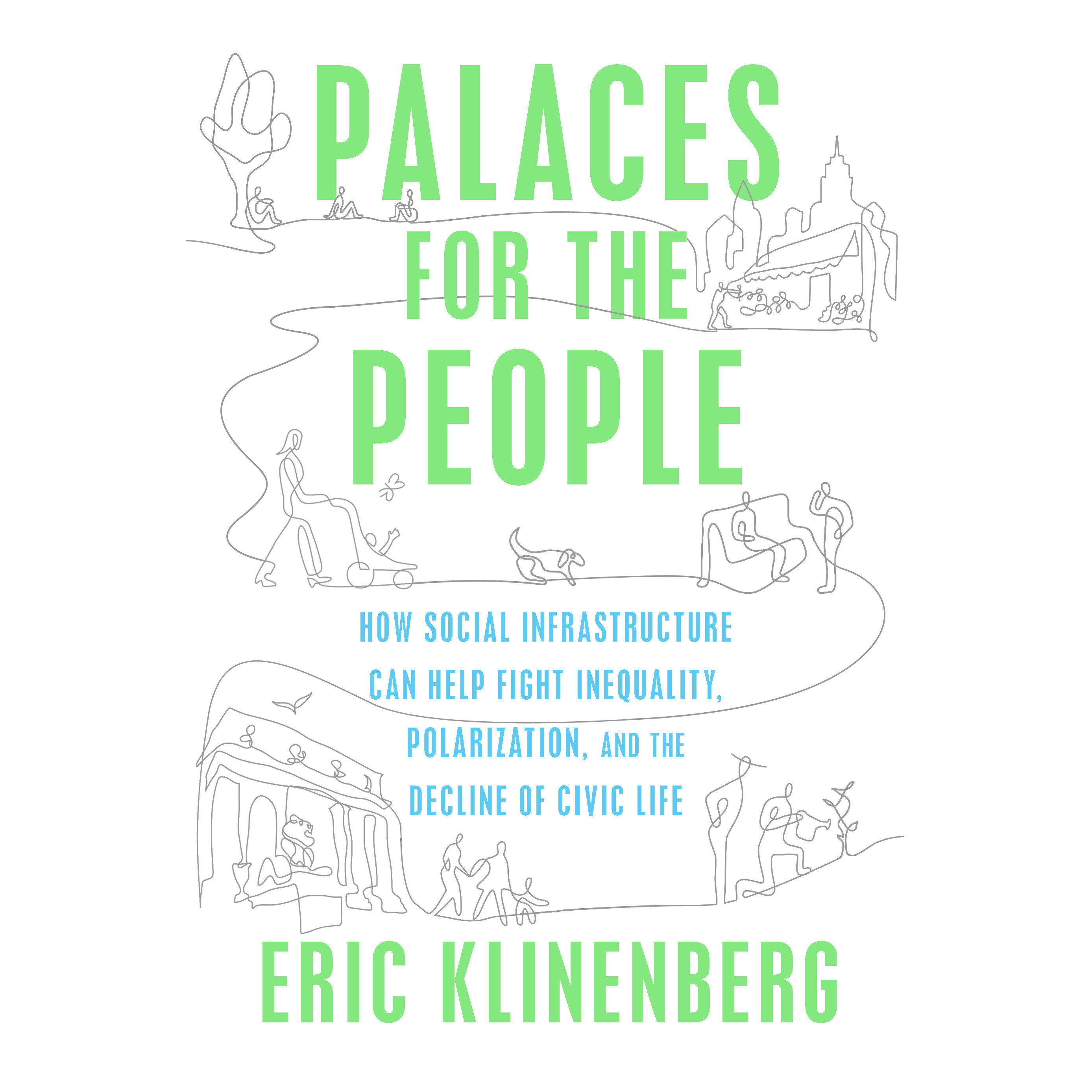 Palaces for the People